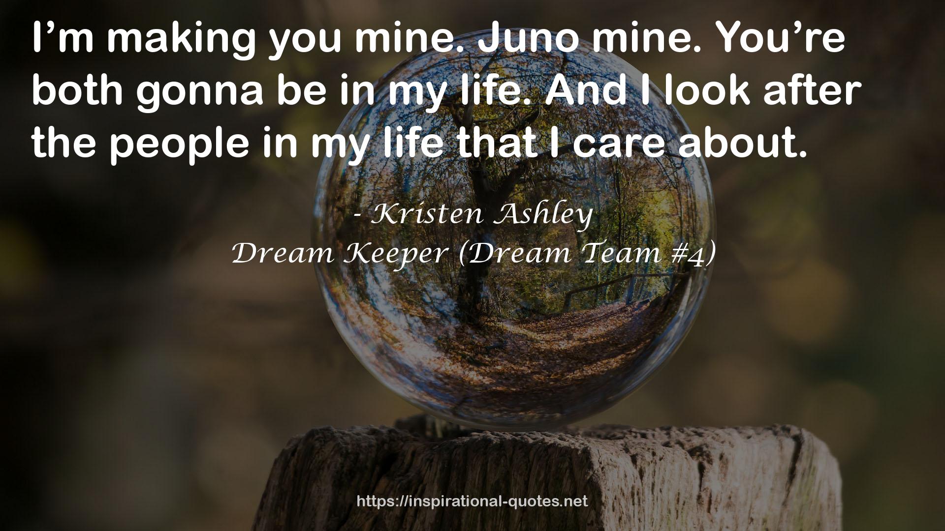 Dream Keeper (Dream Team #4) QUOTES