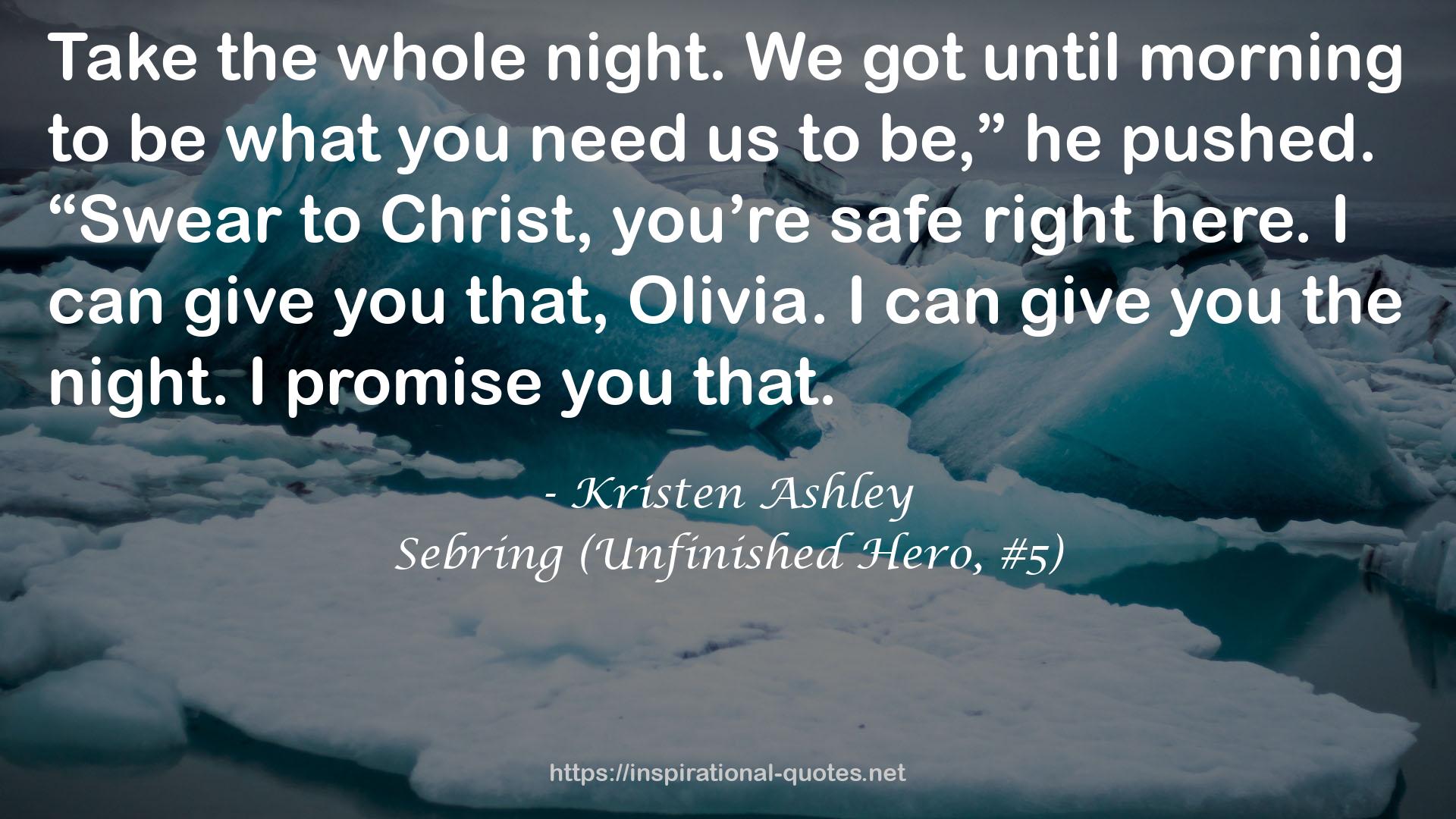 Sebring (Unfinished Hero, #5) QUOTES