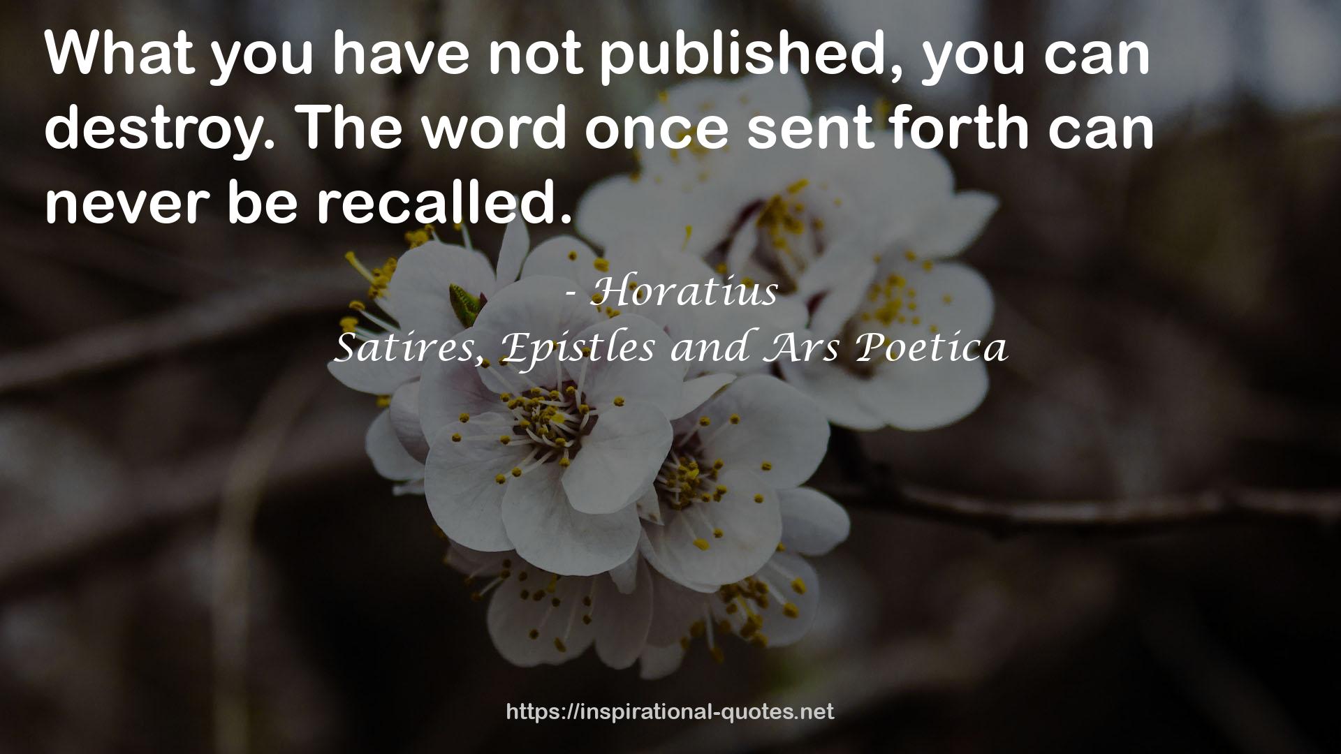 Satires, Epistles and Ars Poetica QUOTES