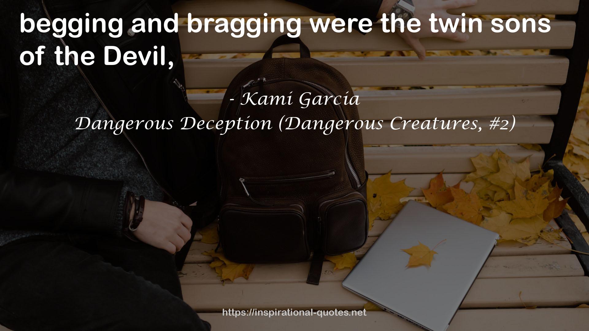 Dangerous Deception (Dangerous Creatures, #2) QUOTES