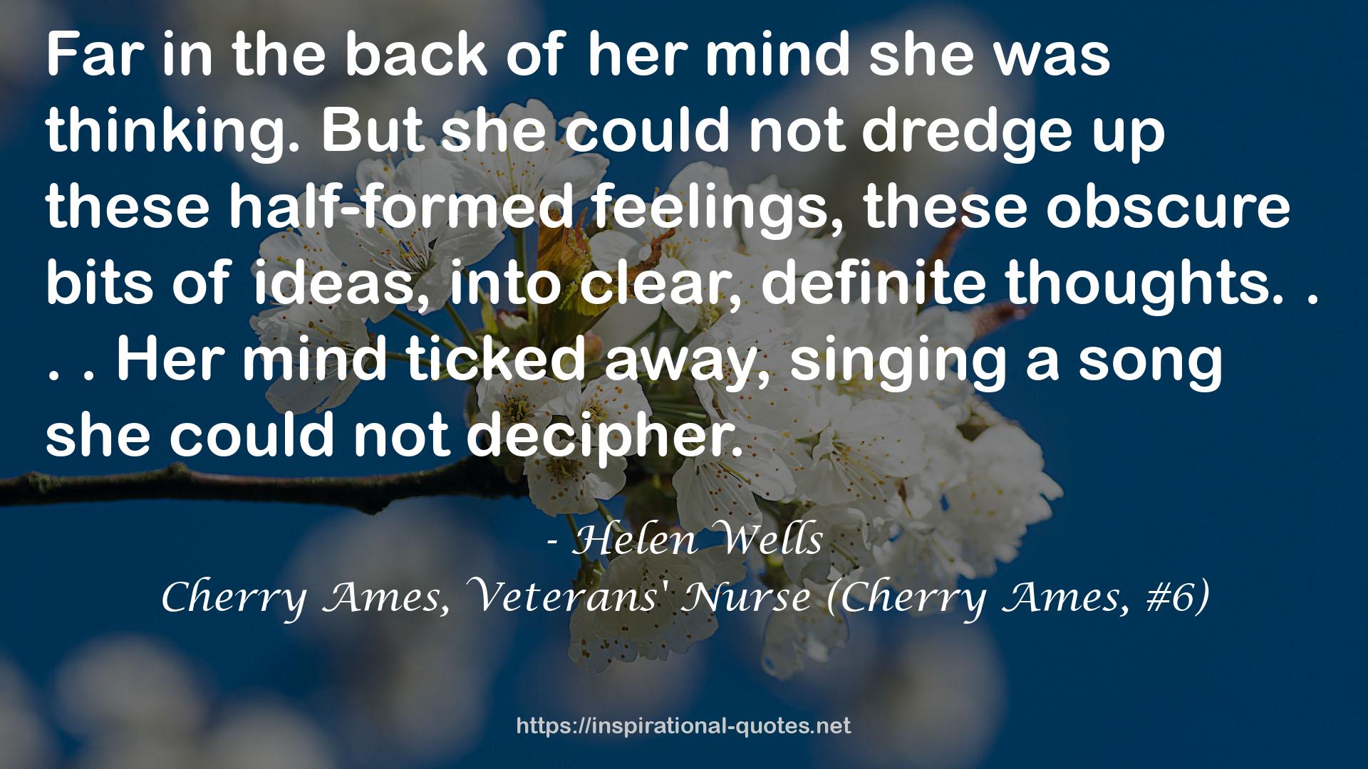 Cherry Ames, Veterans' Nurse (Cherry Ames, #6) QUOTES