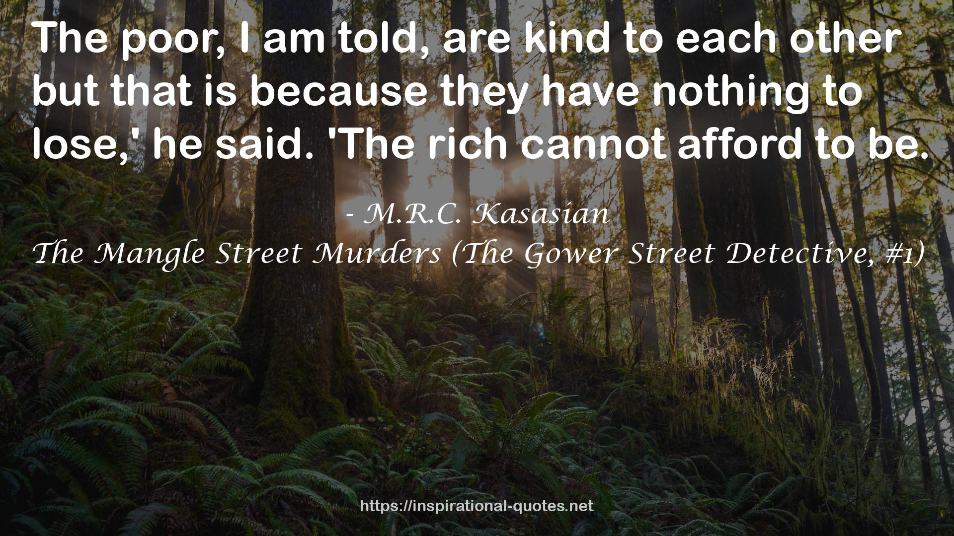 The Mangle Street Murders (The Gower Street Detective, #1) QUOTES