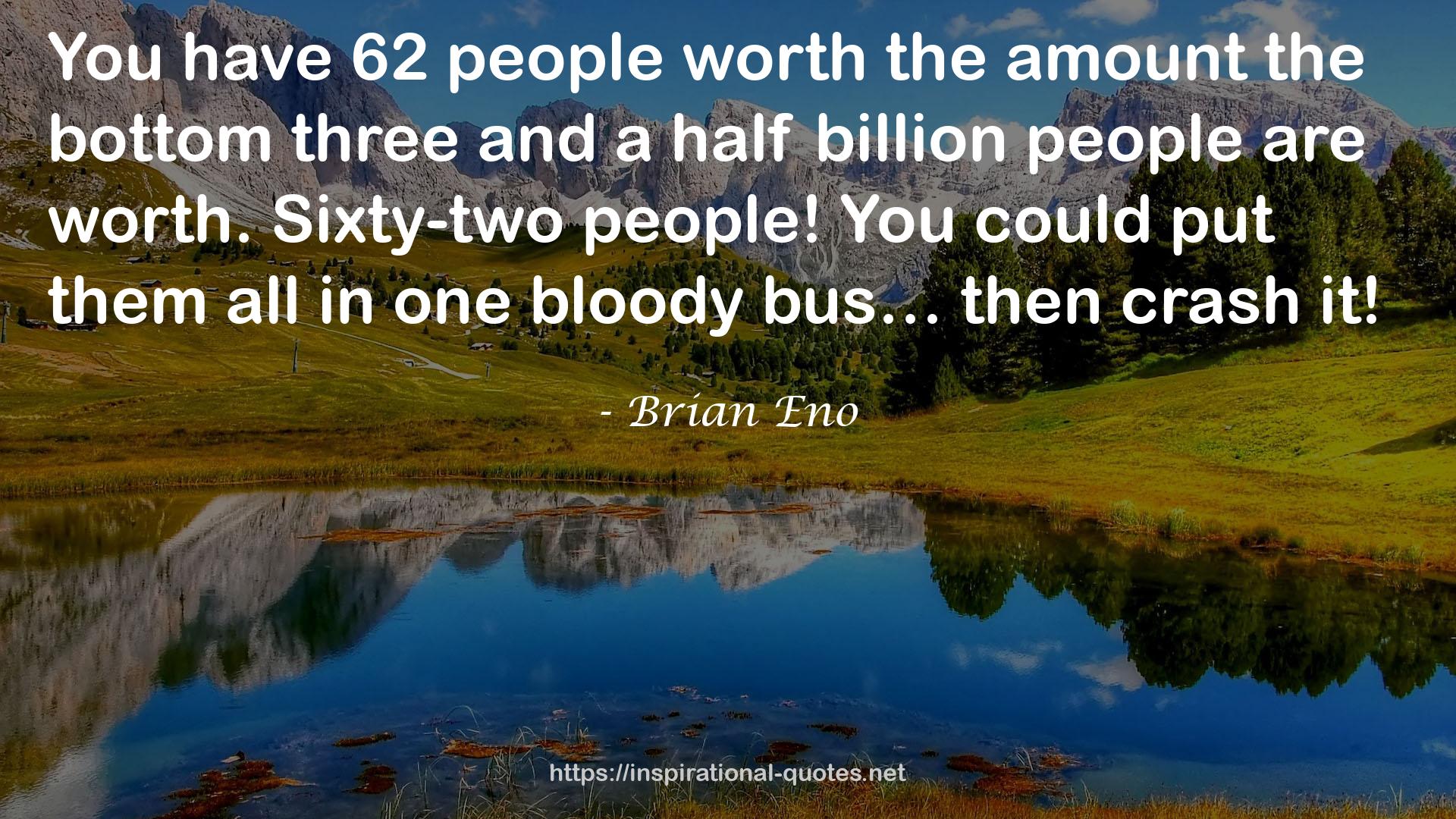 the bottom three and a half billion people  QUOTES