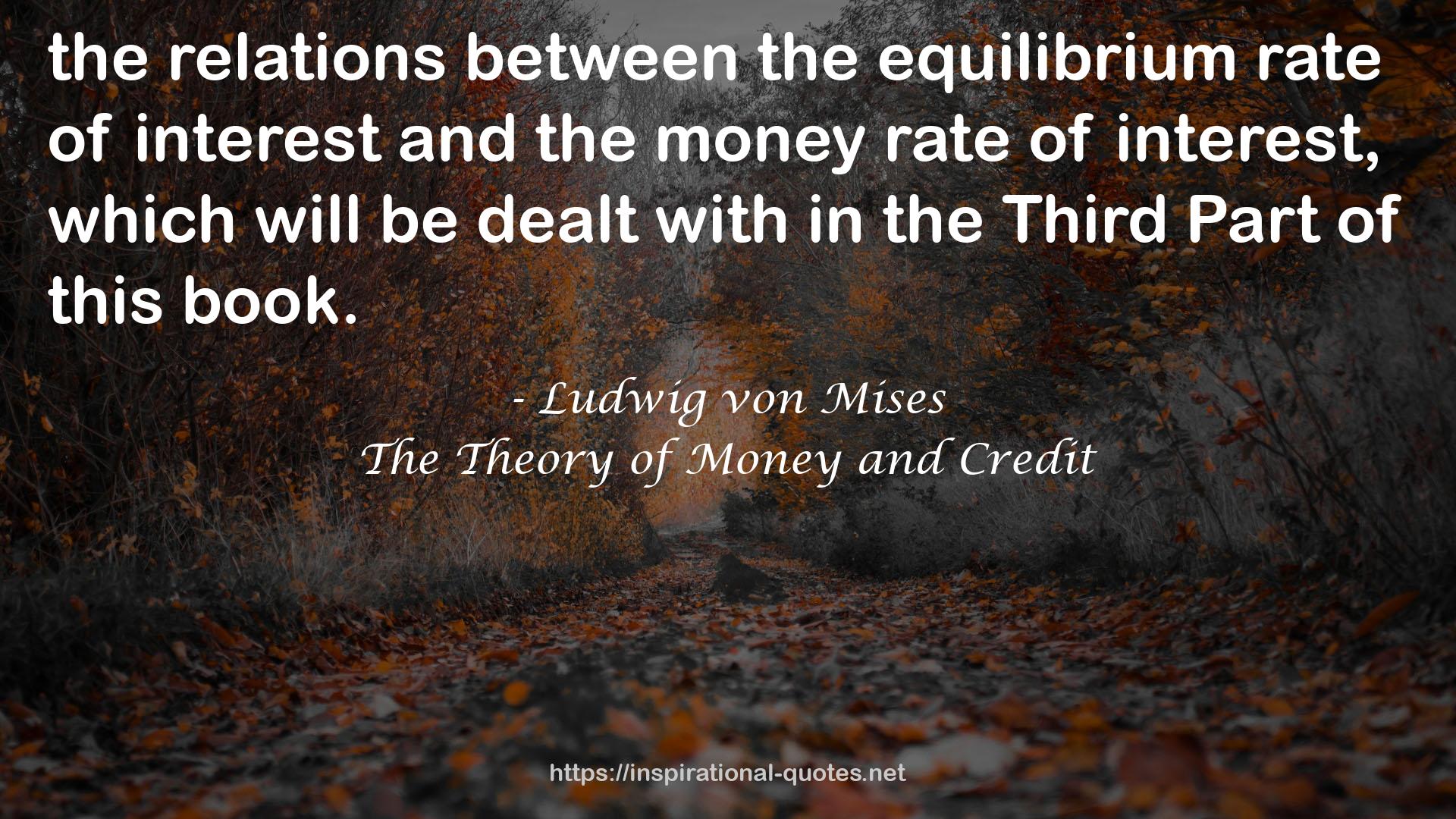 The Theory of Money and Credit QUOTES