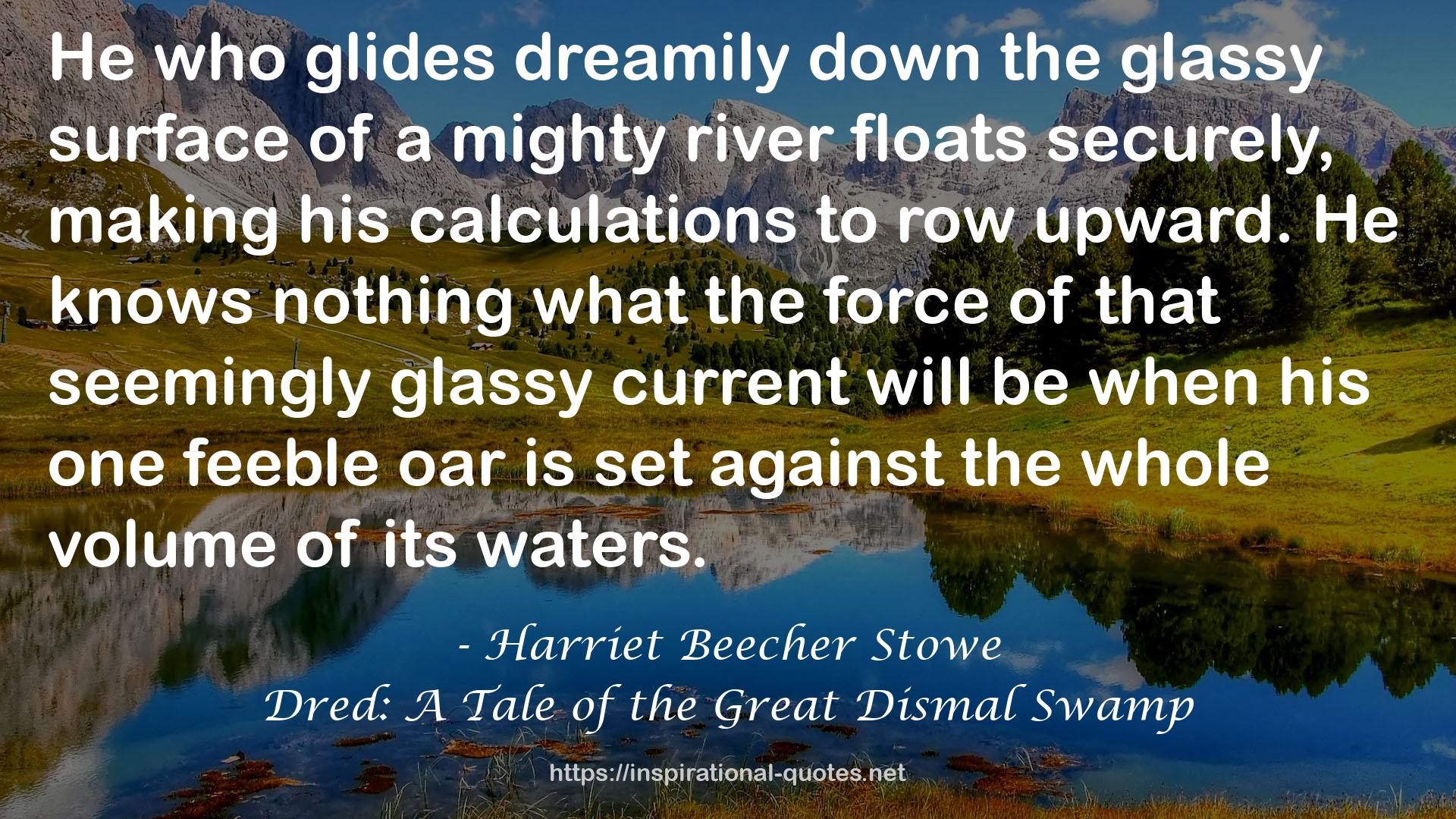 Dred: A Tale of the Great Dismal Swamp QUOTES