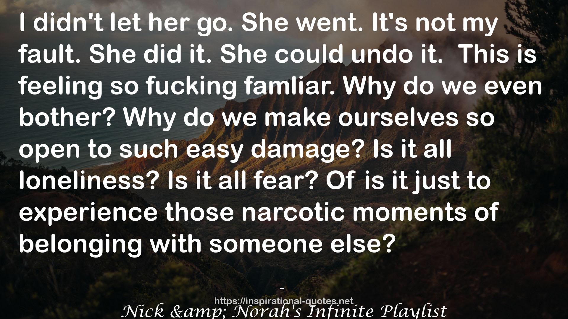 those narcotic moments  QUOTES