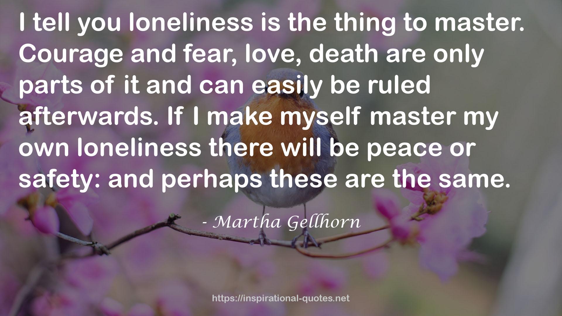my own loneliness  QUOTES