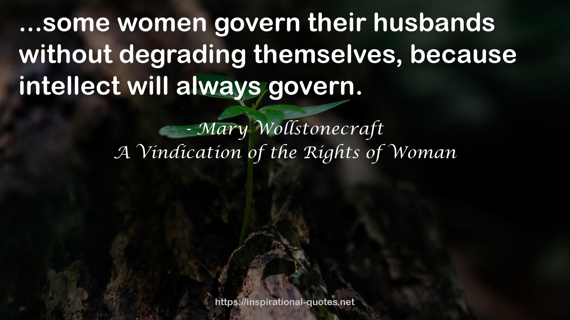 A Vindication of the Rights of Woman QUOTES