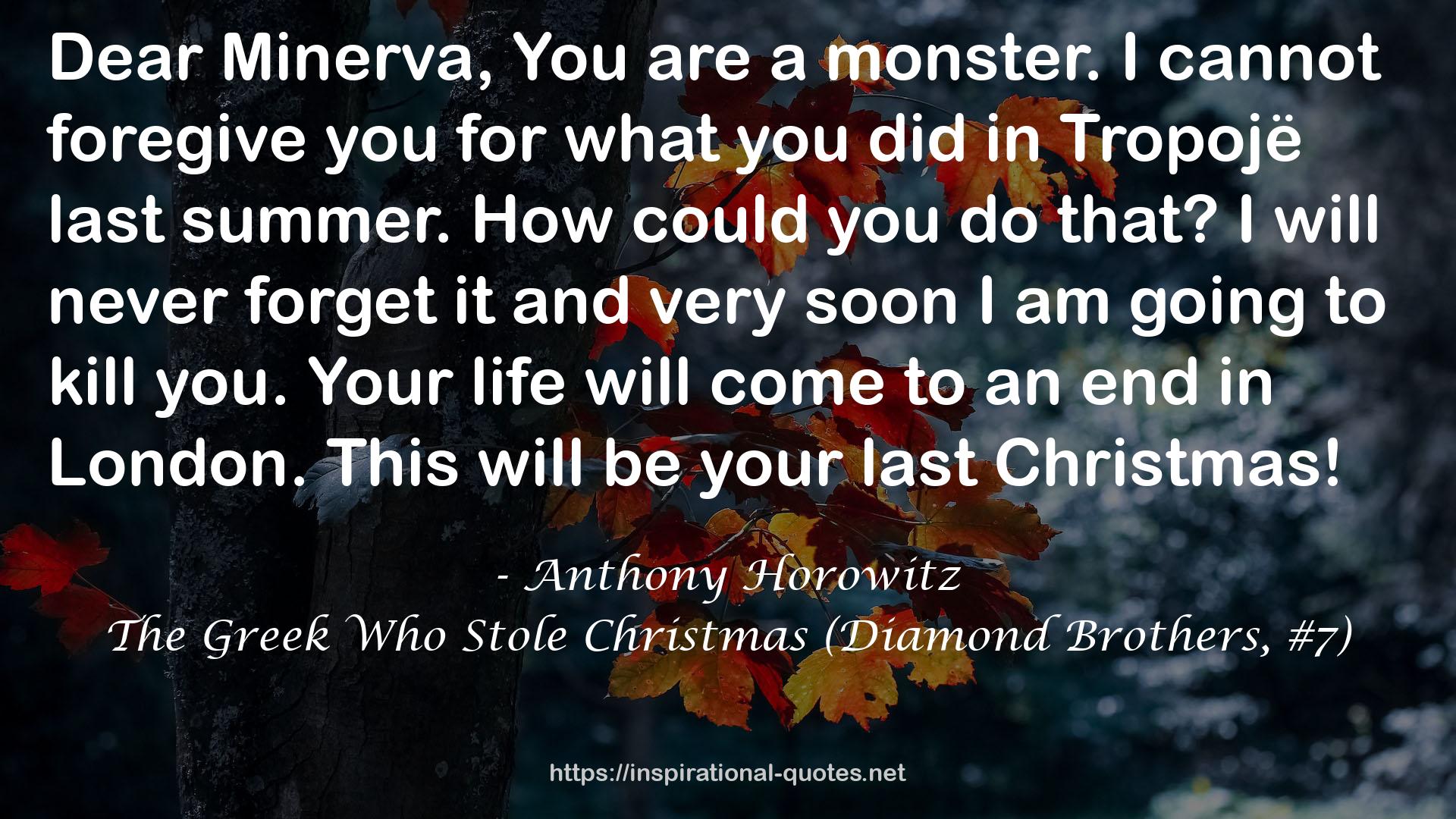 The Greek Who Stole Christmas (Diamond Brothers, #7) QUOTES
