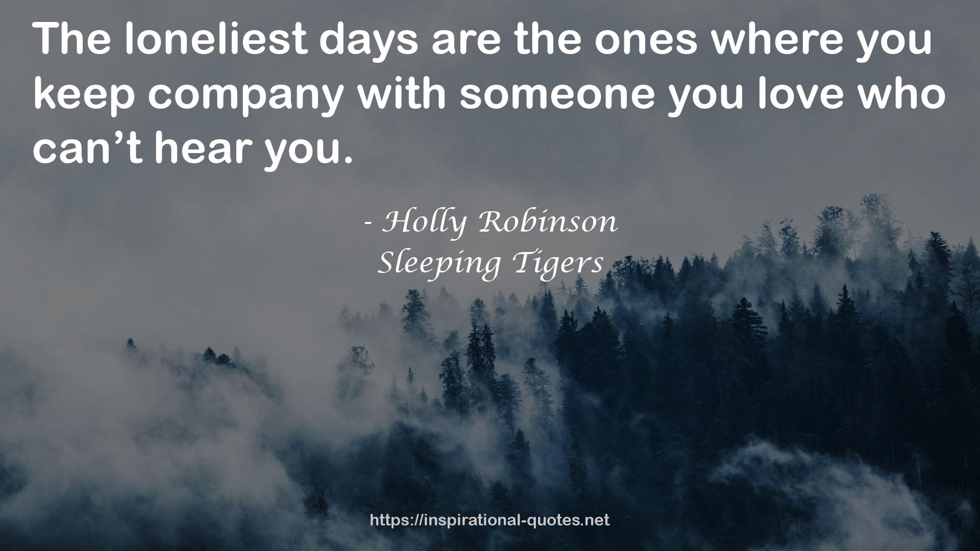 Sleeping Tigers QUOTES