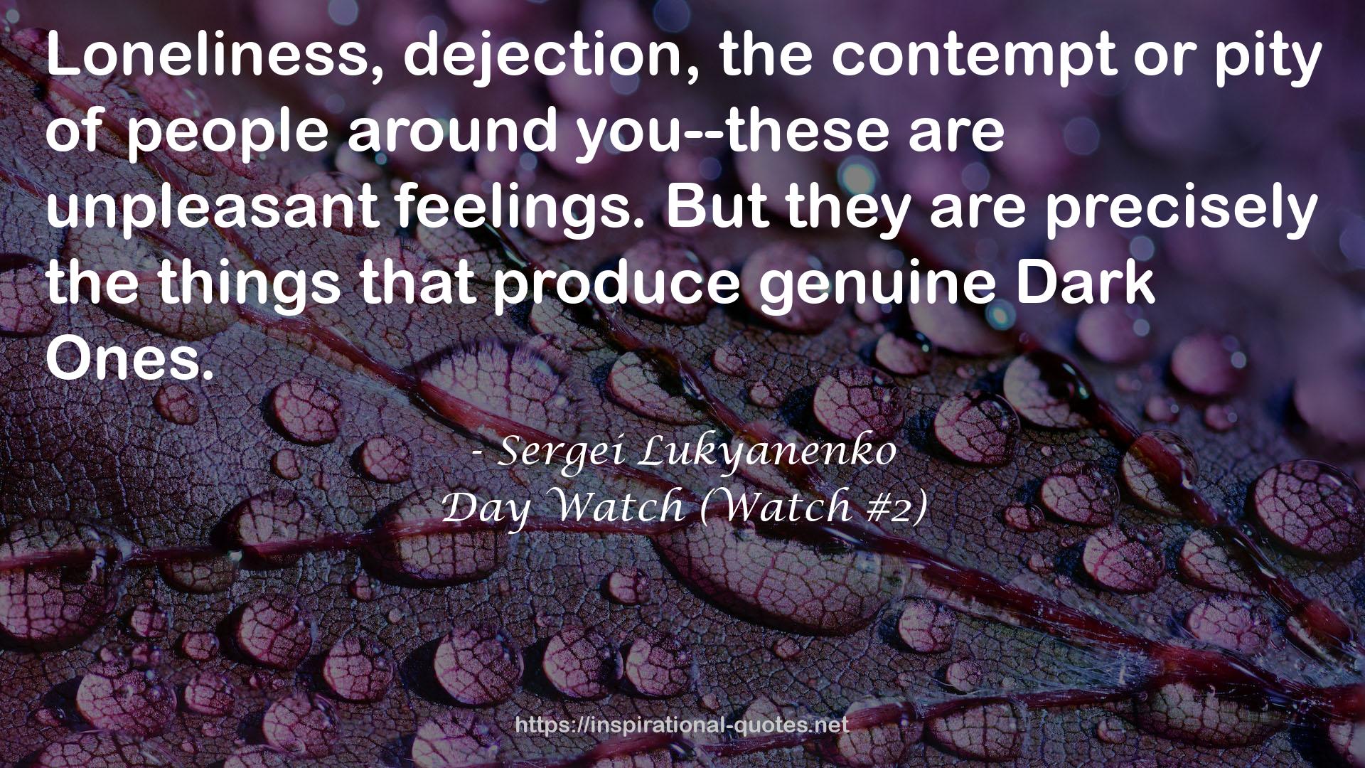 Day Watch (Watch #2) QUOTES