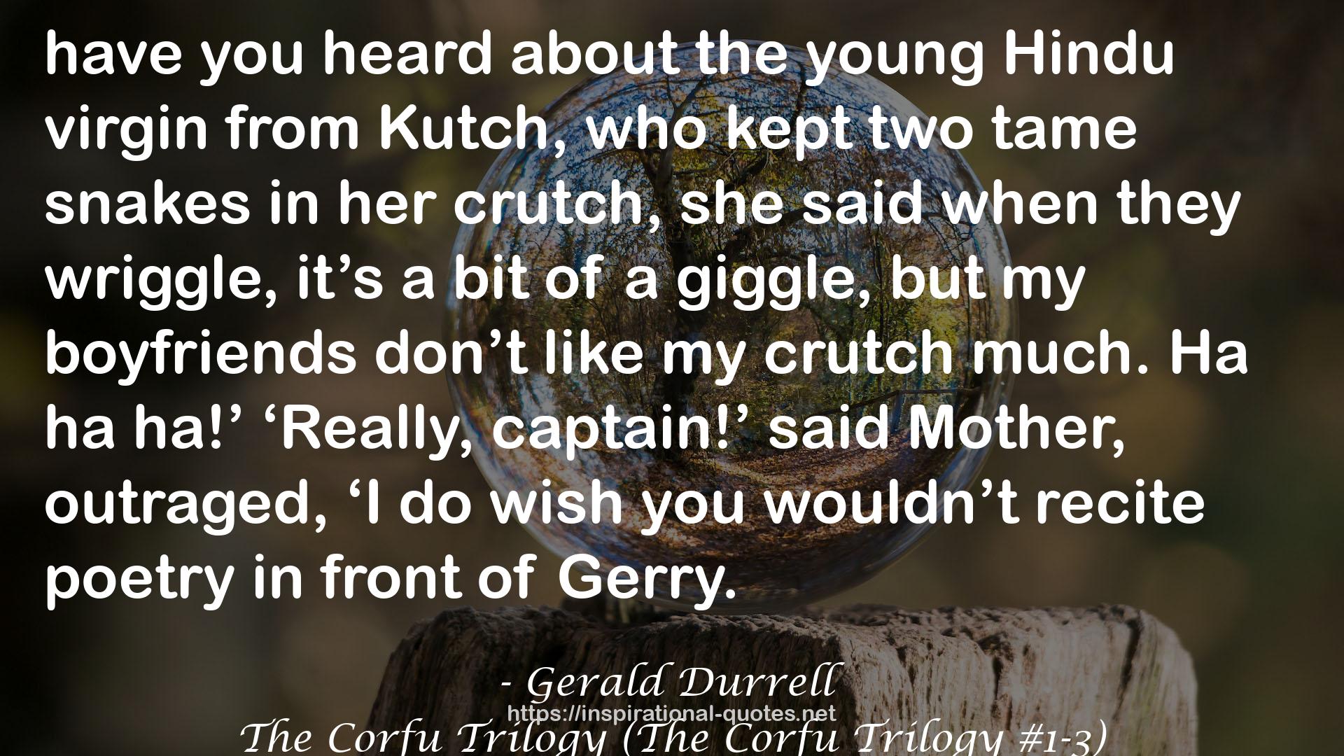 The Corfu Trilogy (The Corfu Trilogy #1-3) QUOTES