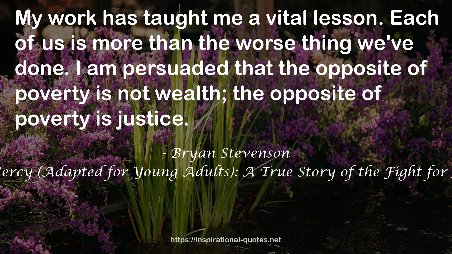 Just Mercy (Adapted for Young Adults): A True Story of the Fight for Justice QUOTES
