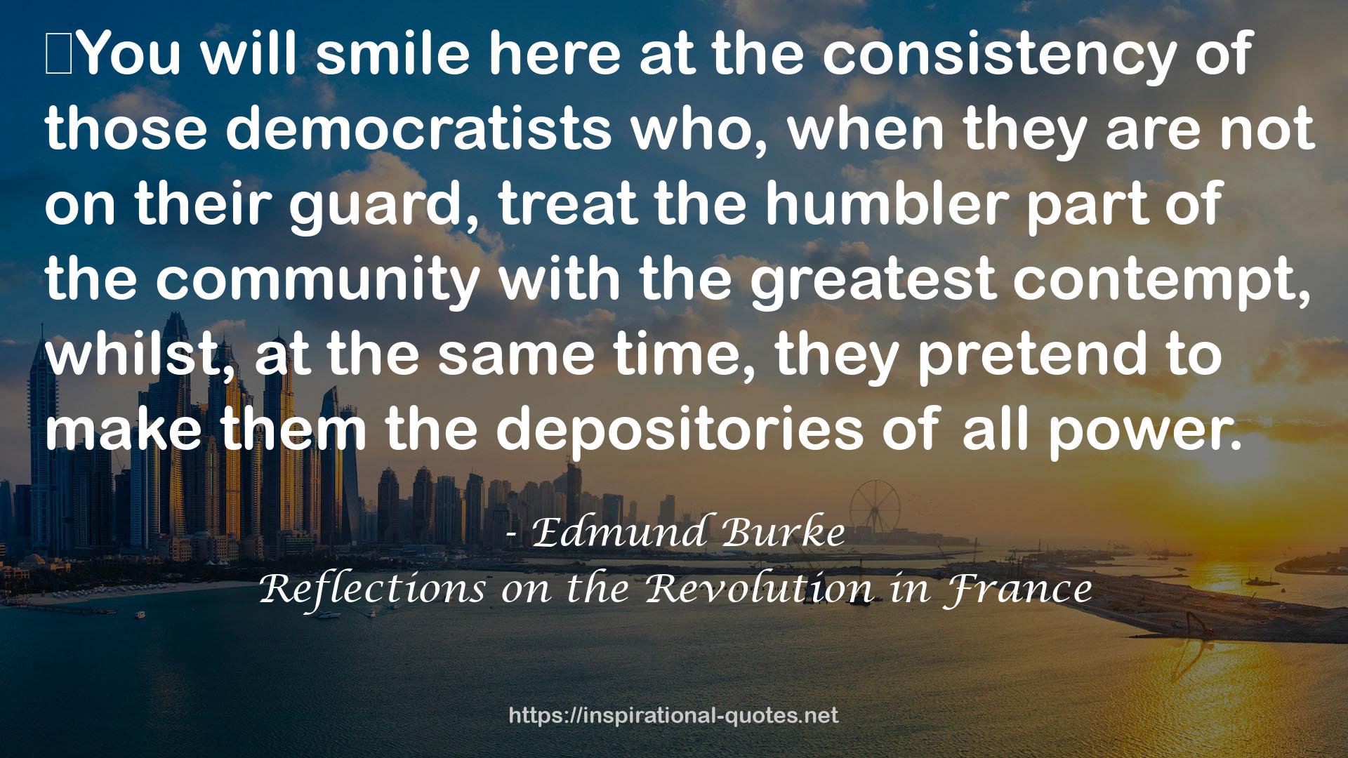 Reflections on the Revolution in France QUOTES