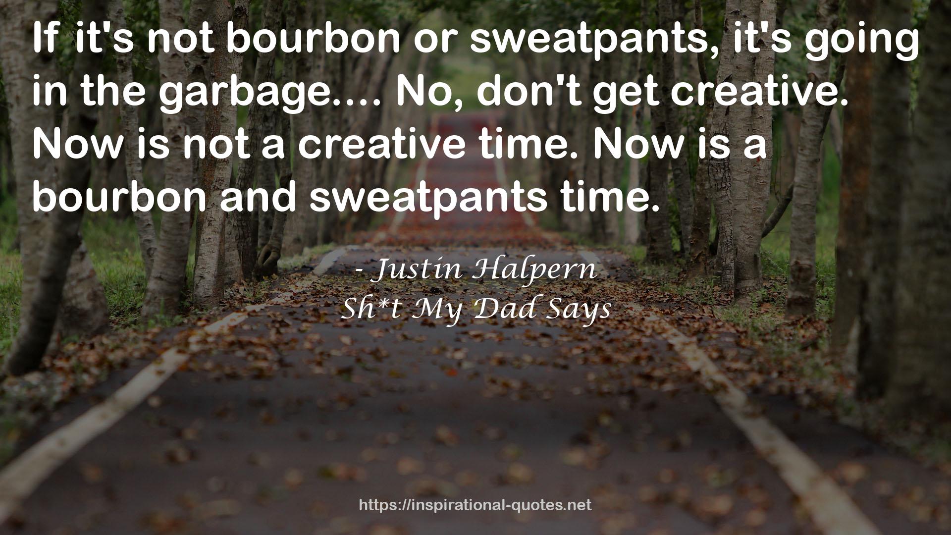 Justin Halpern QUOTES