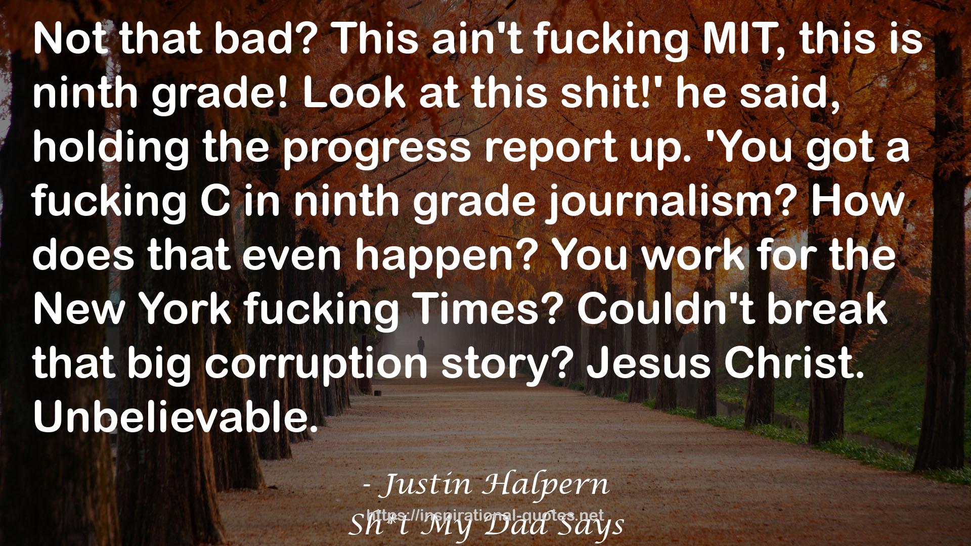 Justin Halpern QUOTES