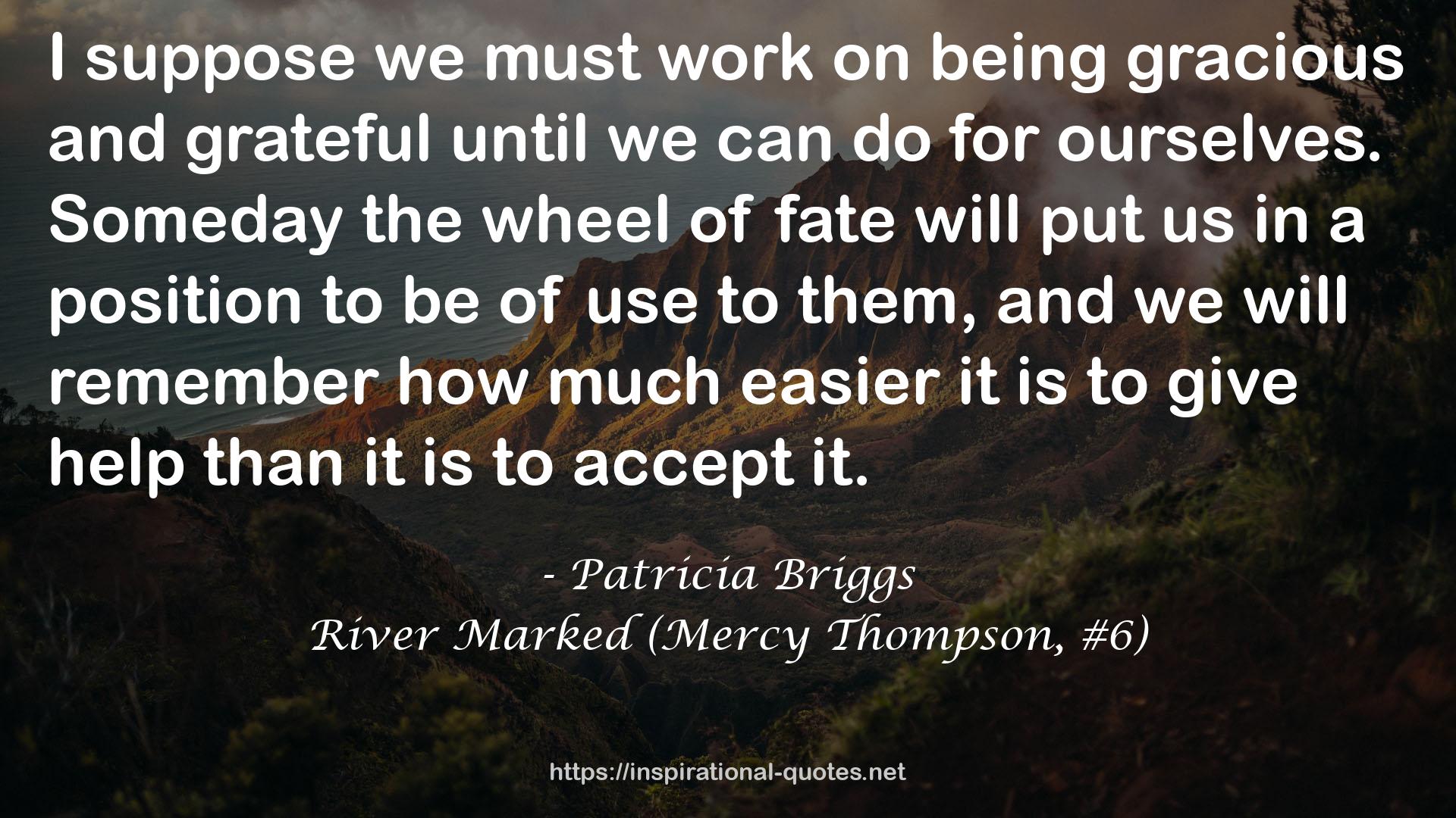 River Marked (Mercy Thompson, #6) QUOTES