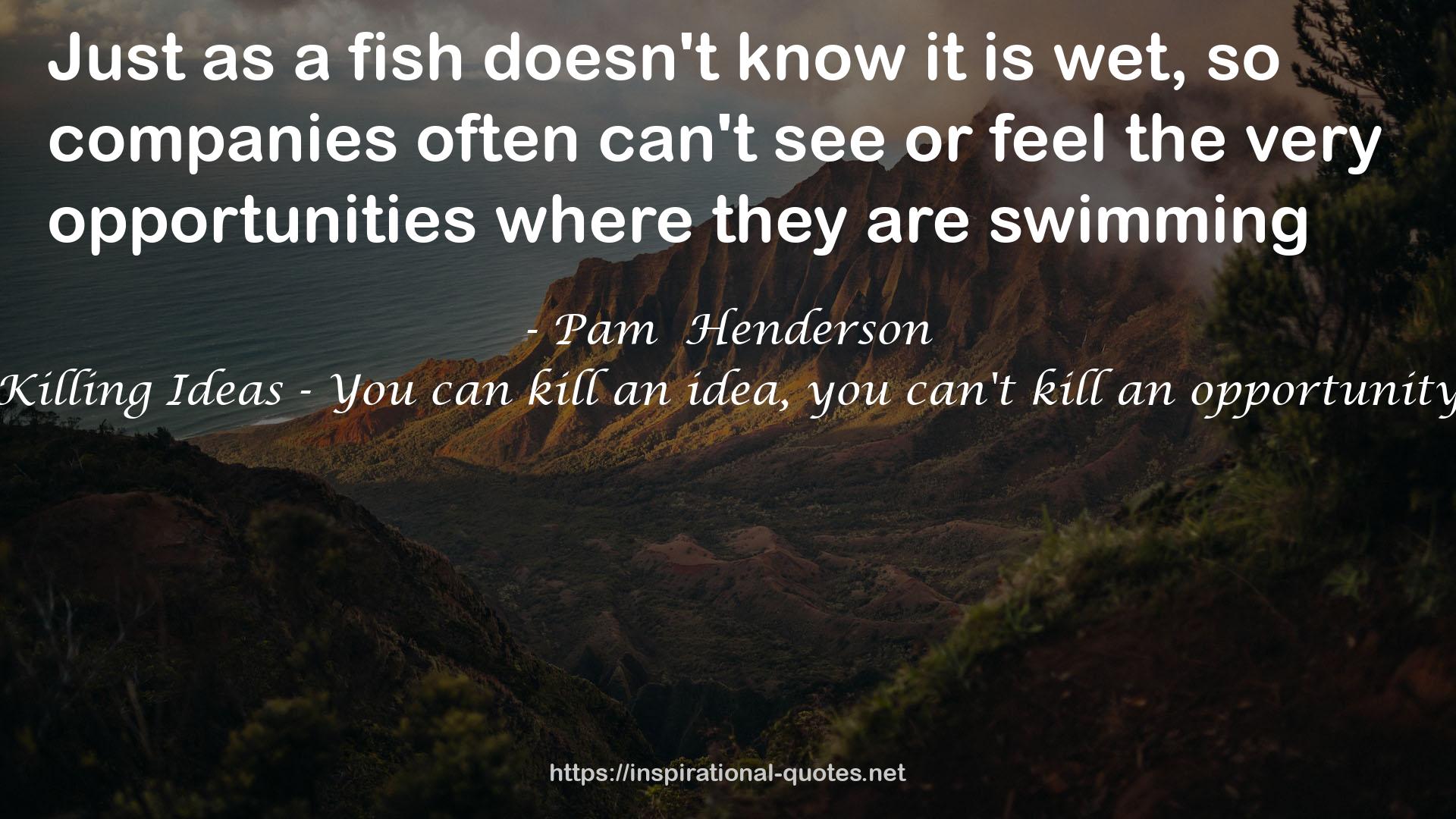 Pam  Henderson QUOTES