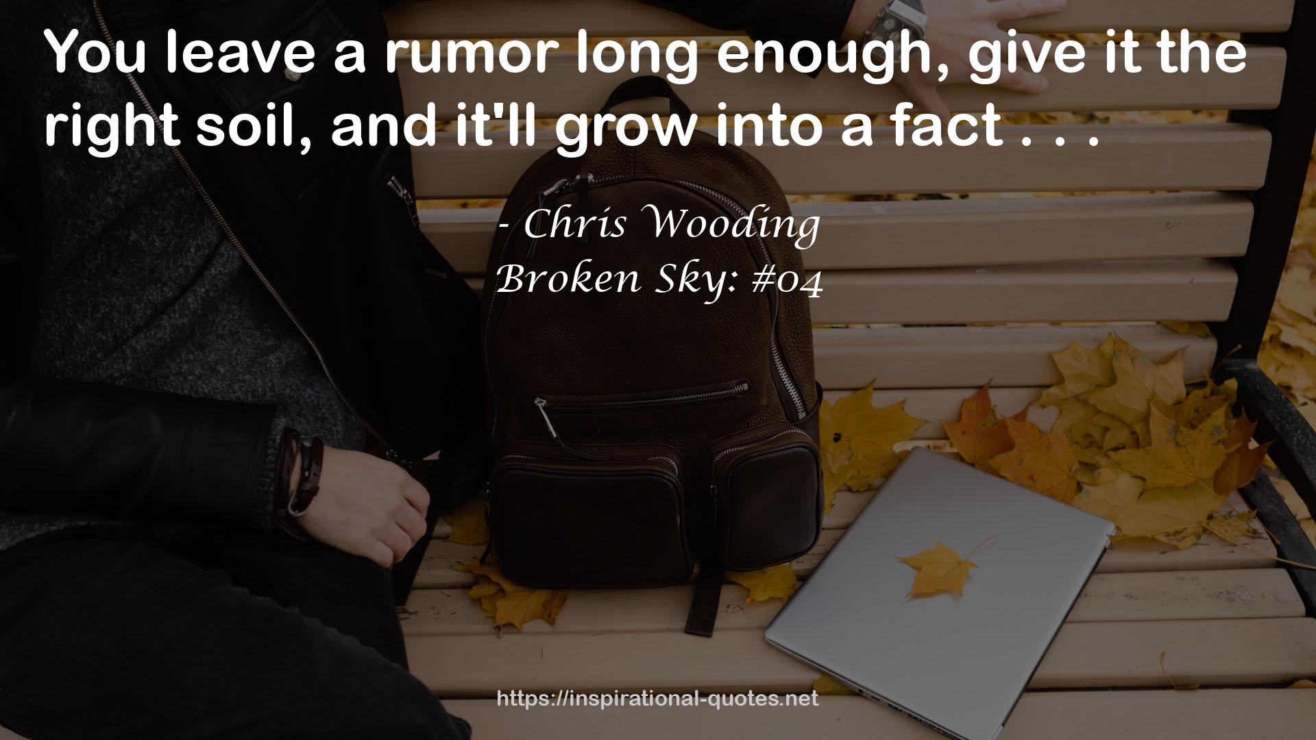 Broken Sky: #04 QUOTES