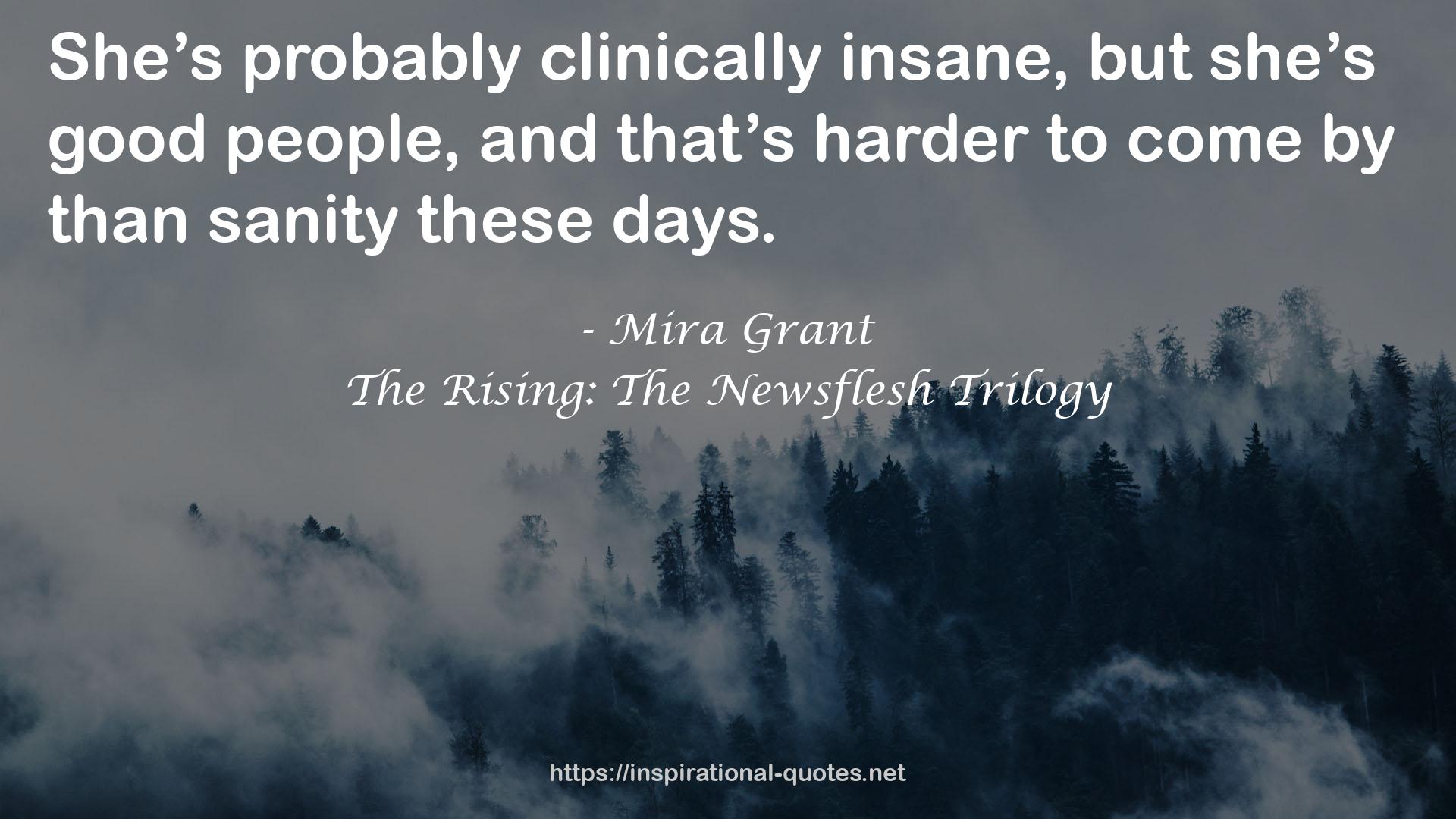 The Rising: The Newsflesh Trilogy QUOTES