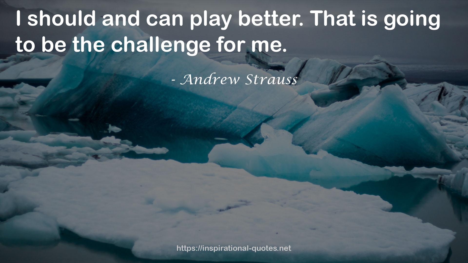 Andrew Strauss QUOTES