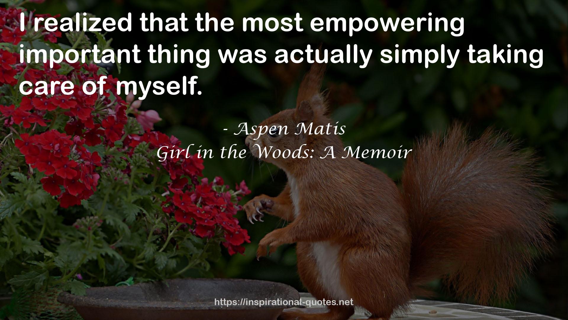 the most empowering important thing  QUOTES