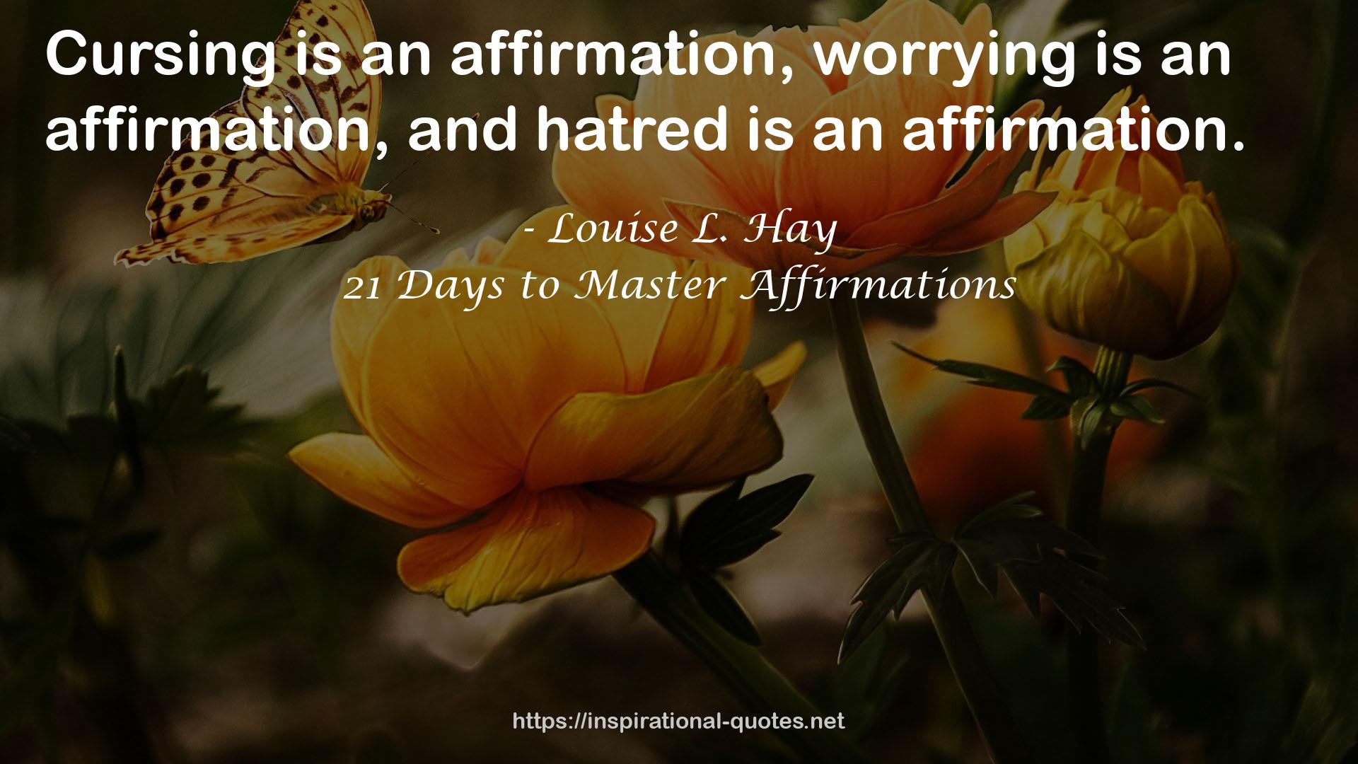 21 Days to Master Affirmations QUOTES