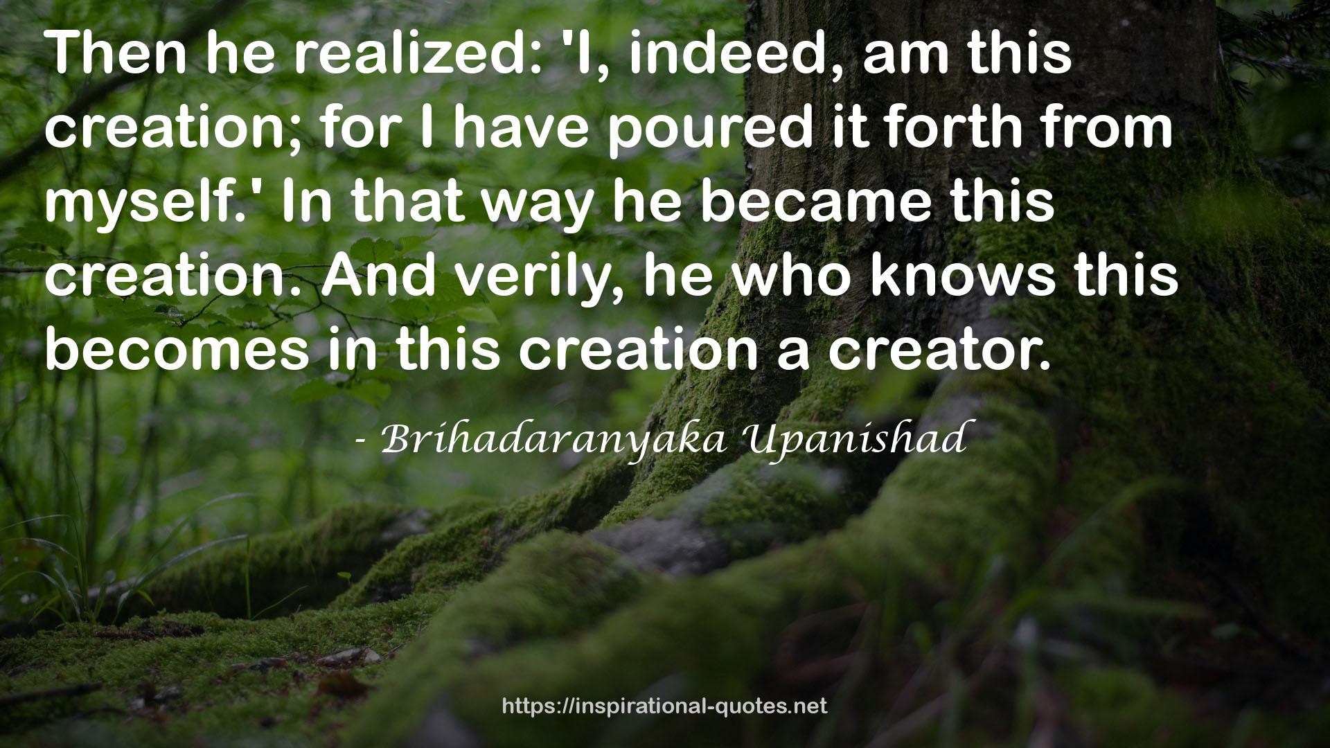 Brihadaranyaka Upanishad QUOTES