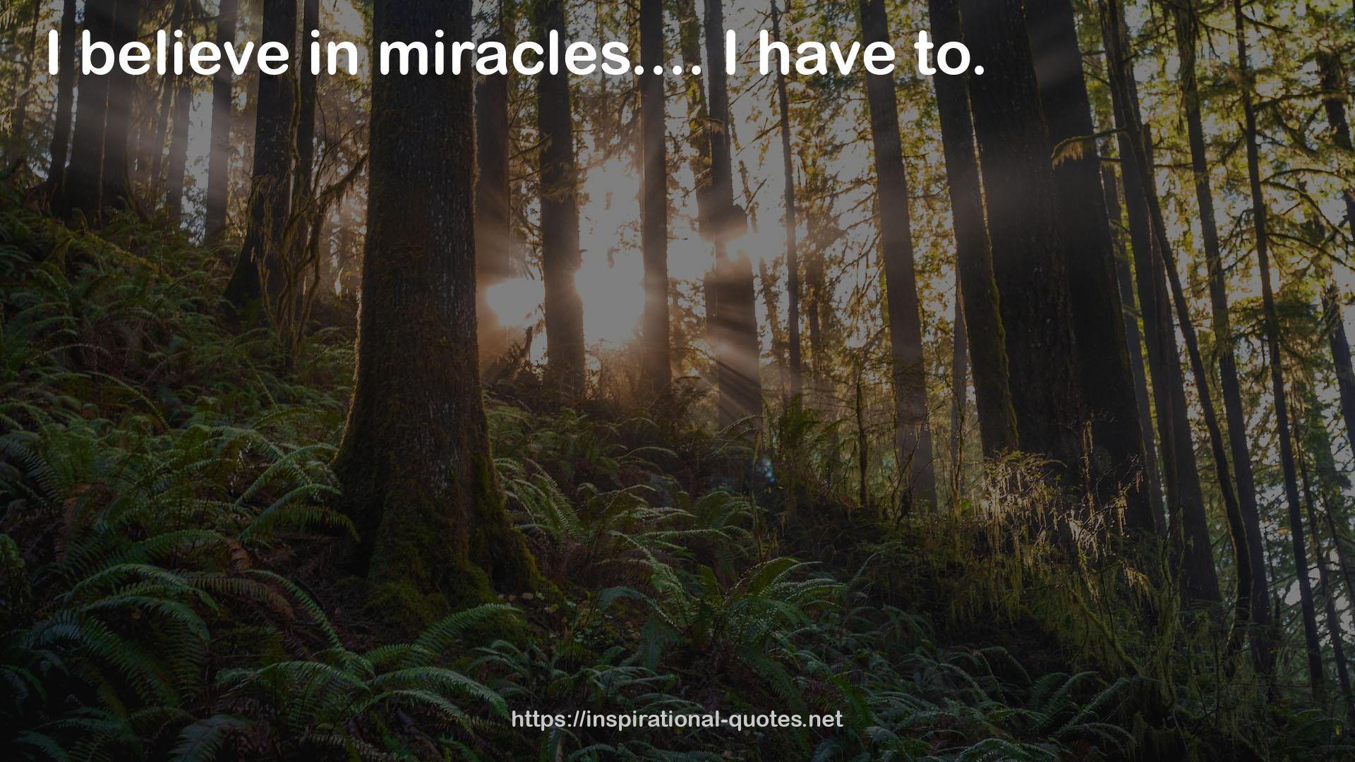 miracles  QUOTES