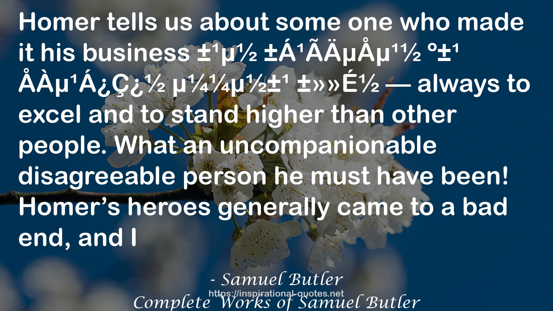Complete Works of Samuel Butler QUOTES