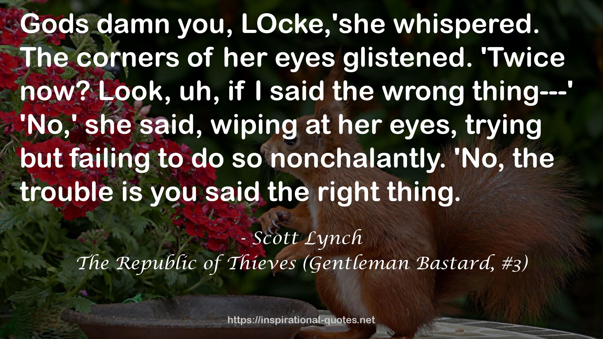 The Republic of Thieves (Gentleman Bastard, #3) QUOTES