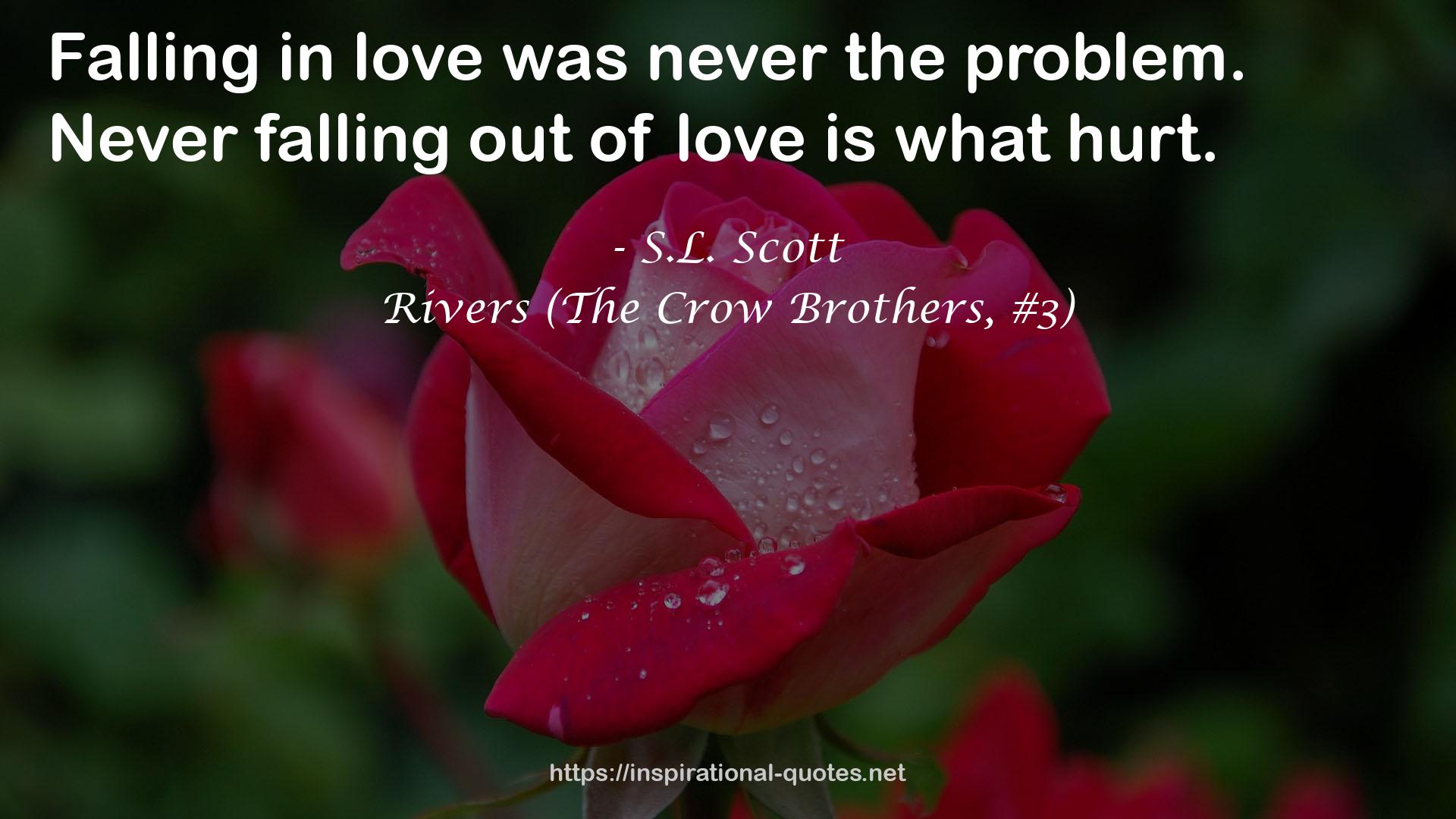 Rivers (The Crow Brothers, #3) QUOTES