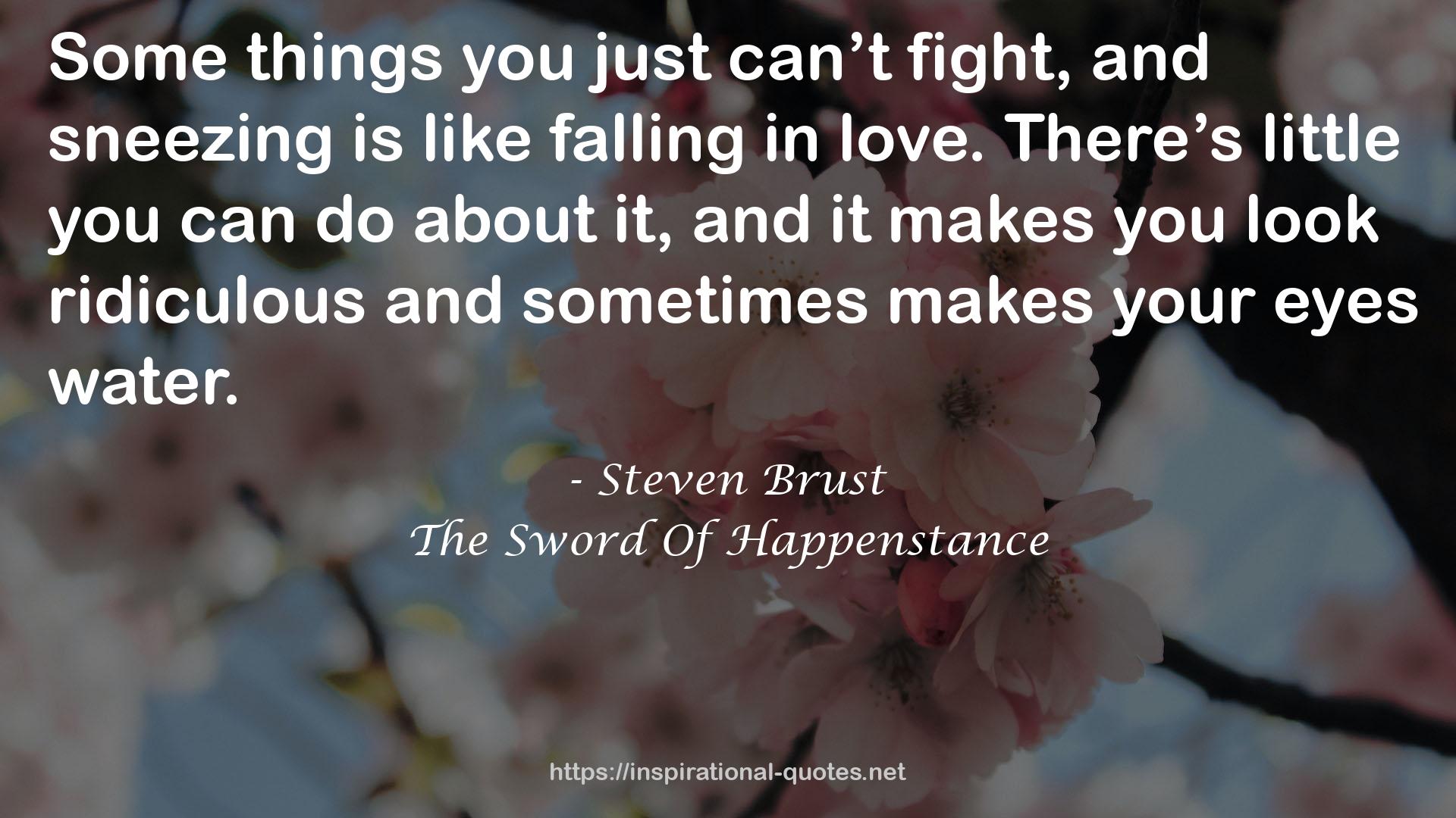 The Sword Of Happenstance QUOTES