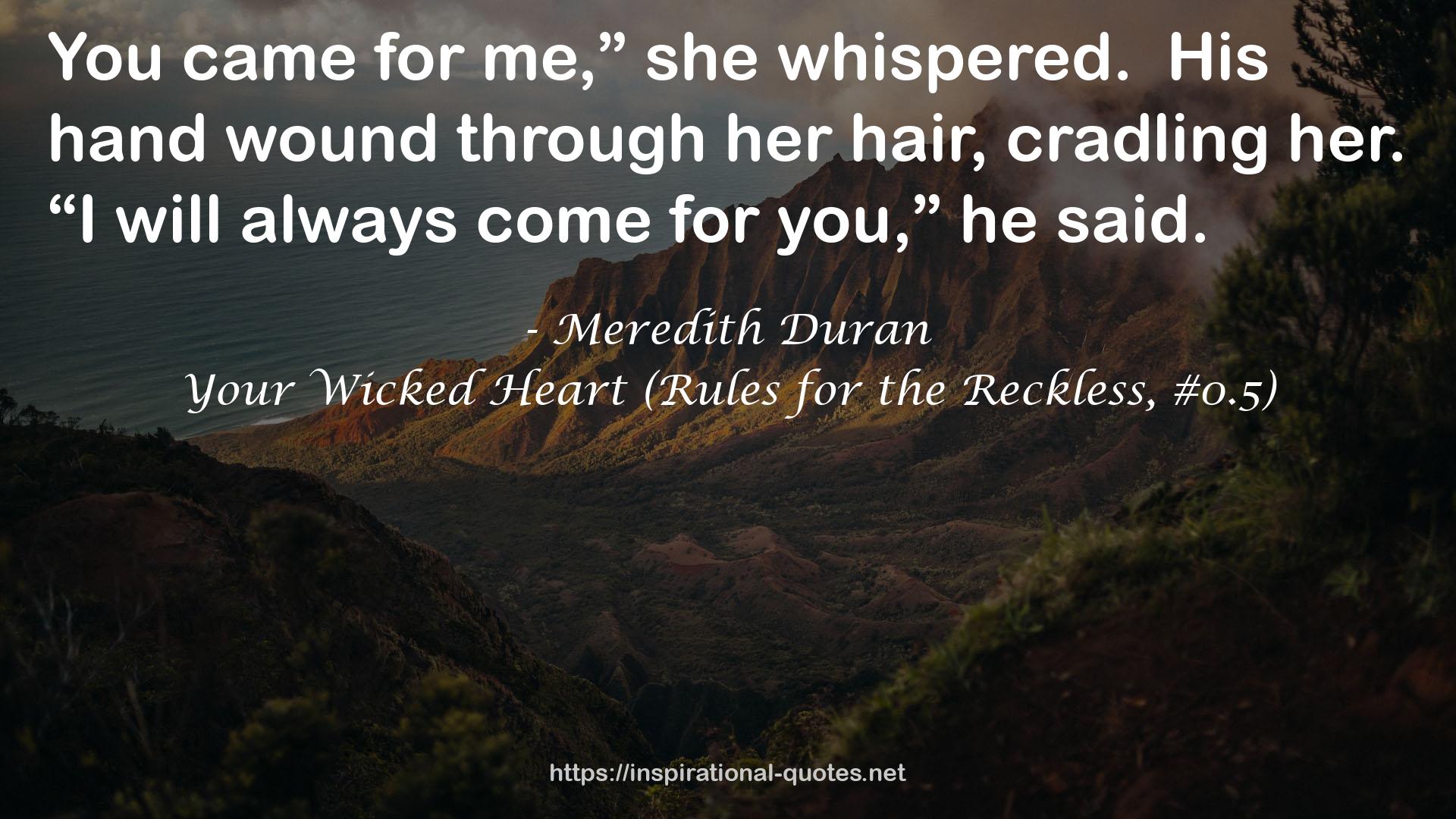 Your Wicked Heart (Rules for the Reckless, #0.5) QUOTES