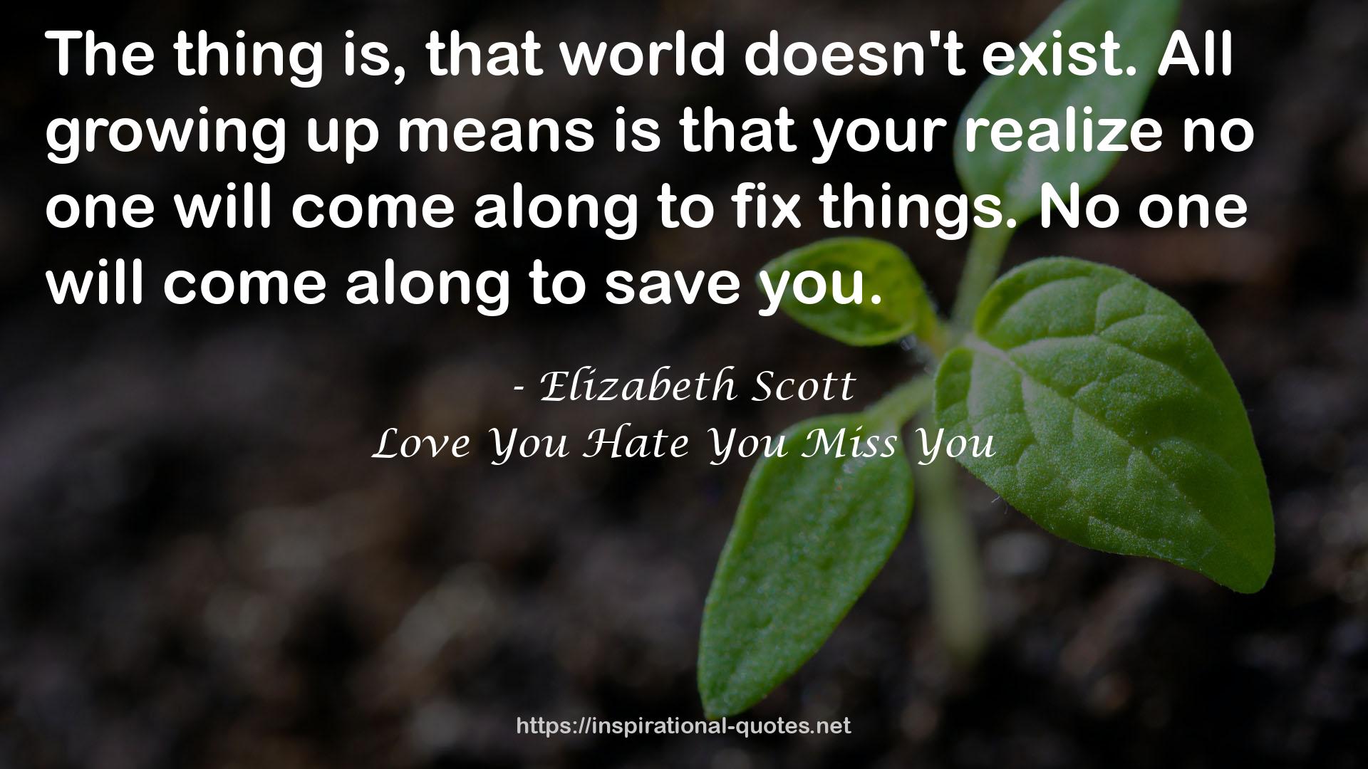 Elizabeth Scott QUOTES