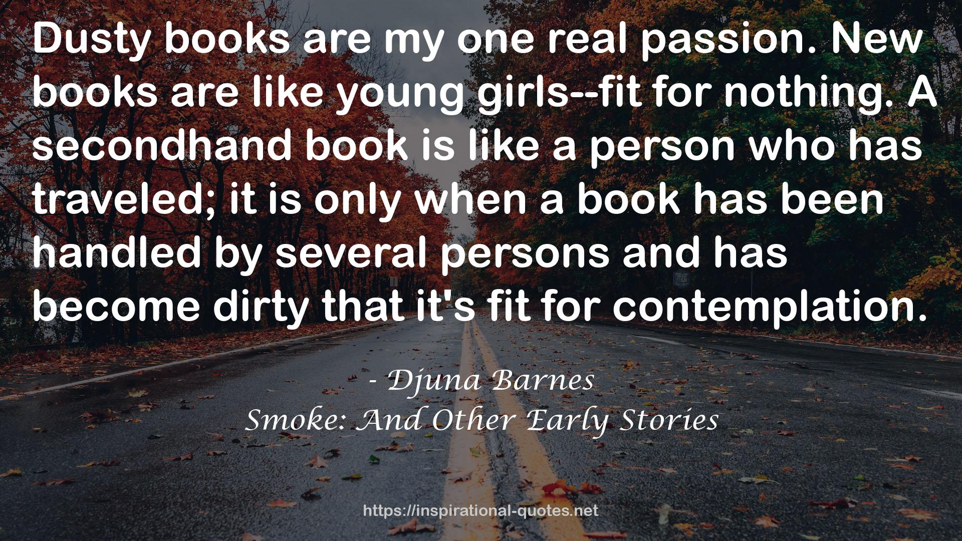 Smoke: And Other Early Stories QUOTES