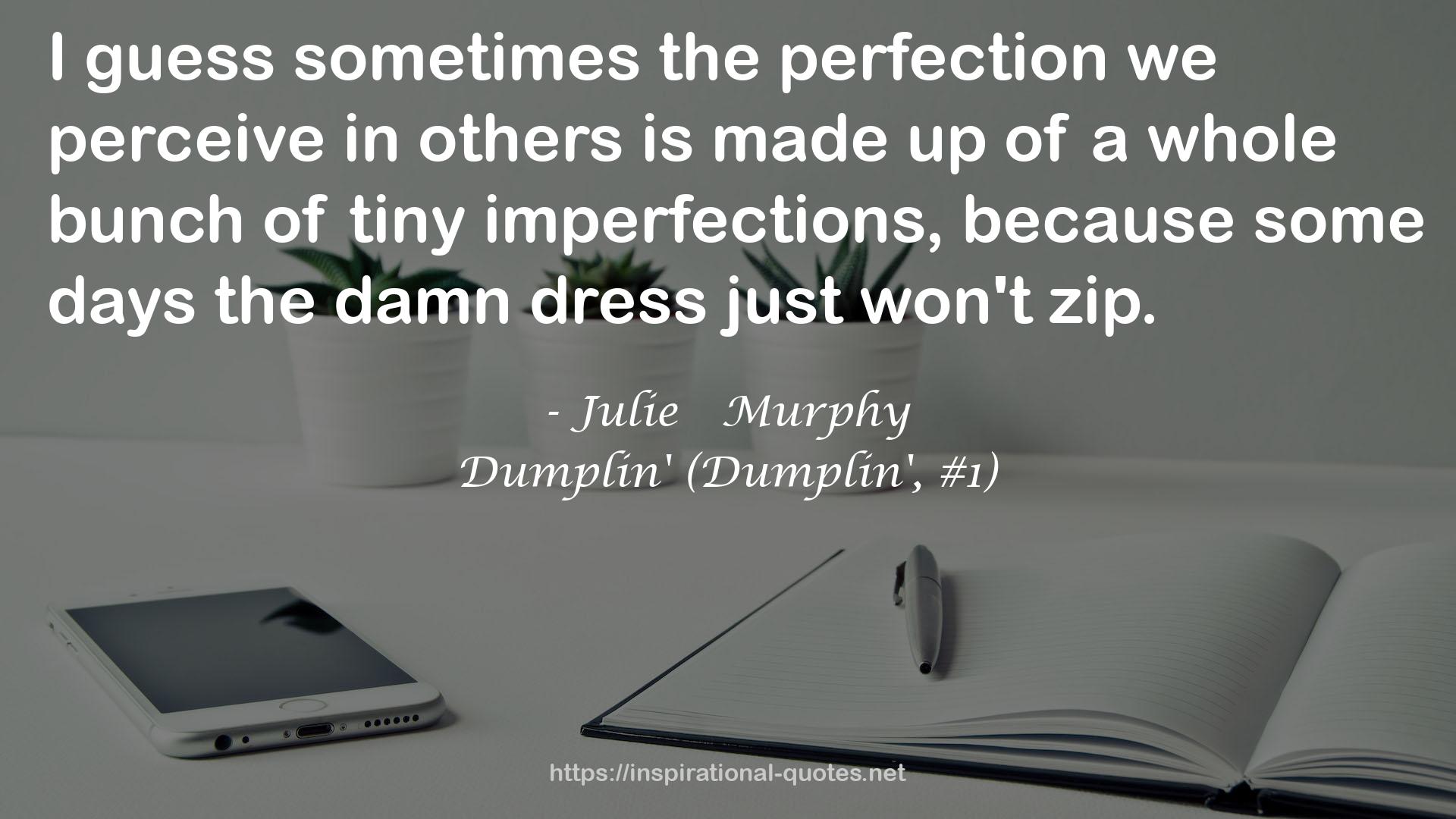 Julie   Murphy QUOTES