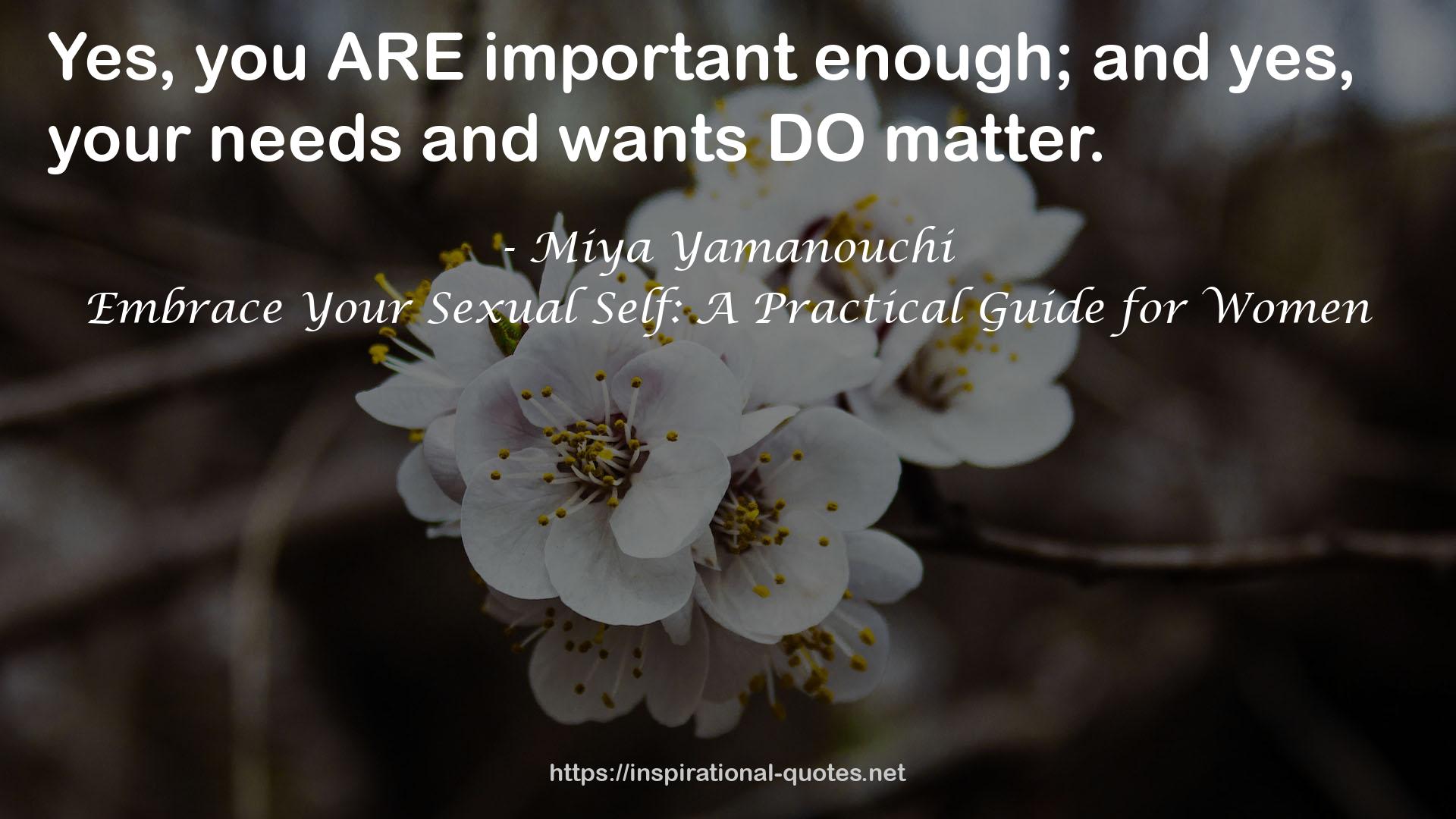 Embrace Your Sexual Self: A Practical Guide for Women QUOTES