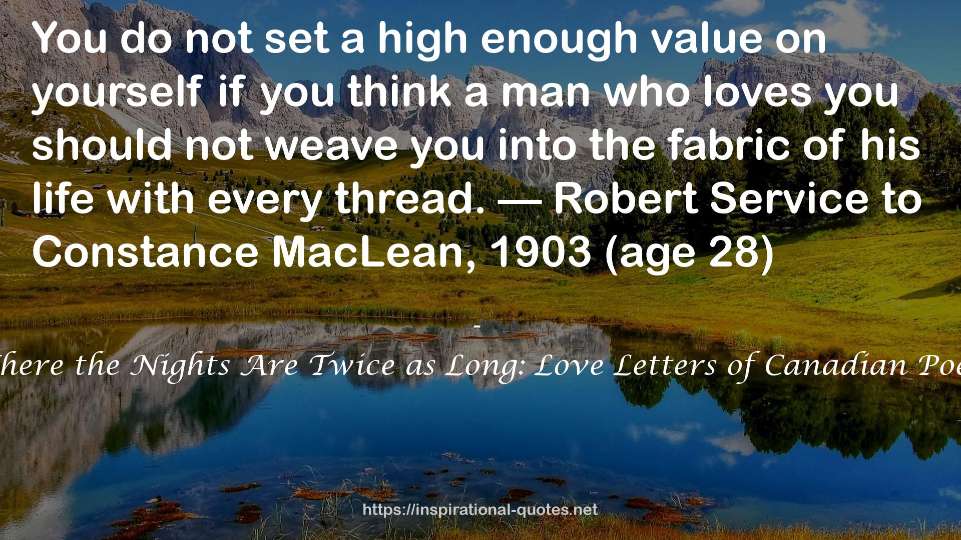 — Robert Service  QUOTES