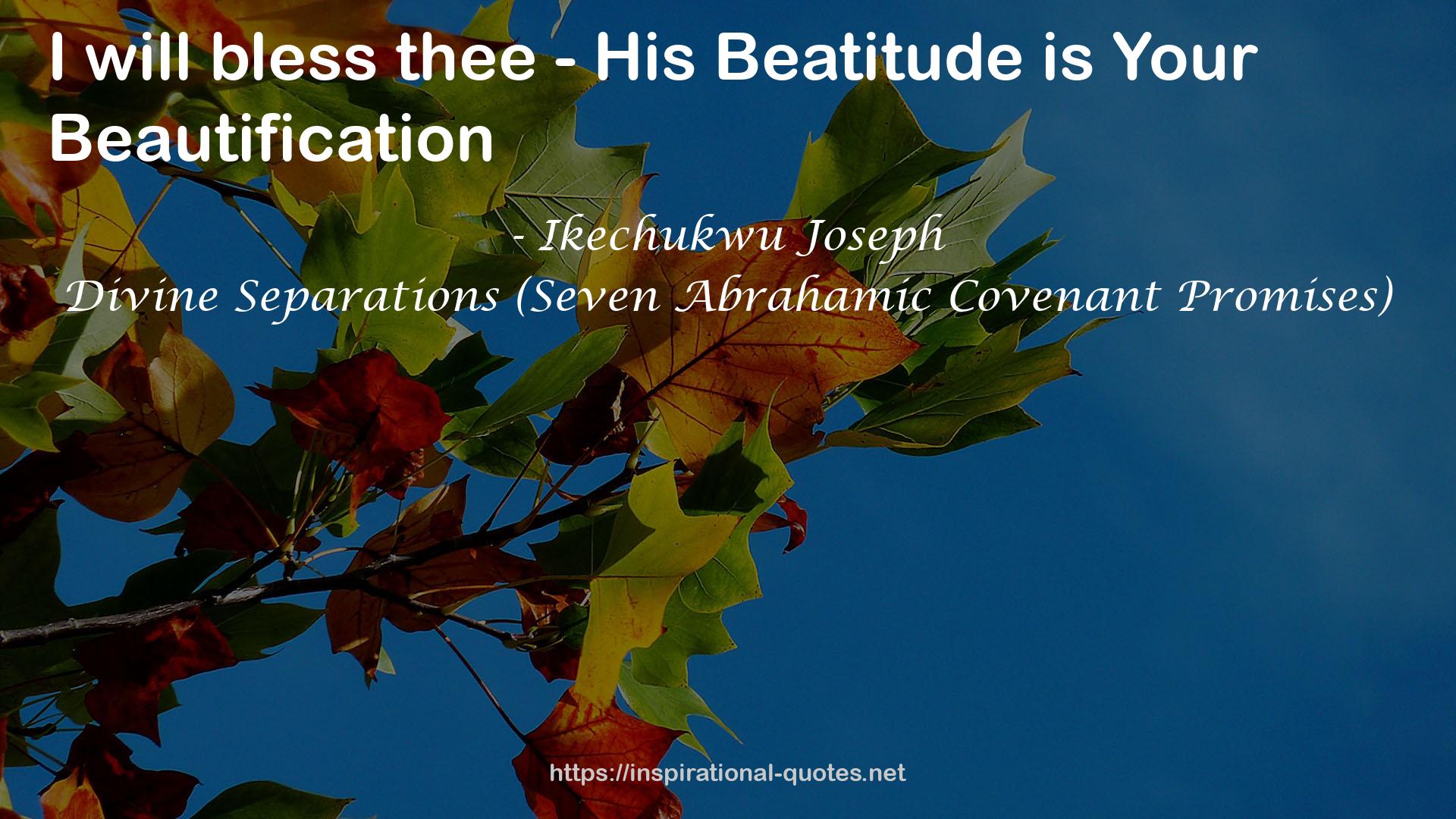 thee -His Beatitude  QUOTES