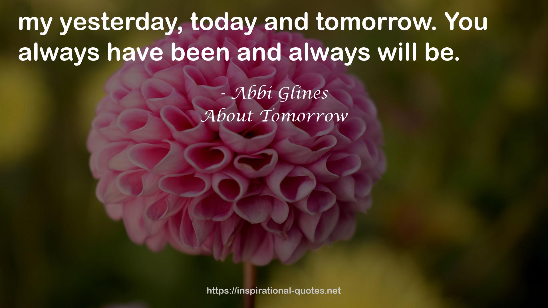 About Tomorrow QUOTES
