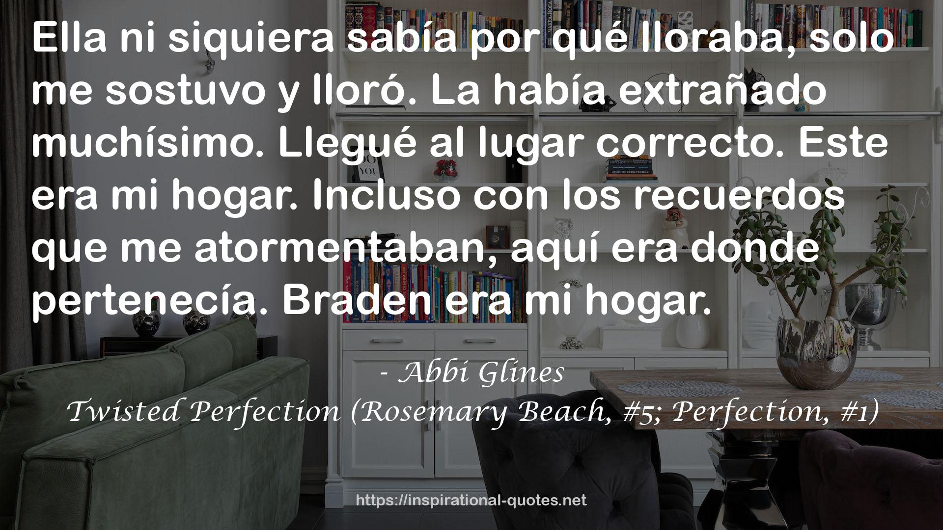 Twisted Perfection (Rosemary Beach, #5; Perfection, #1) QUOTES
