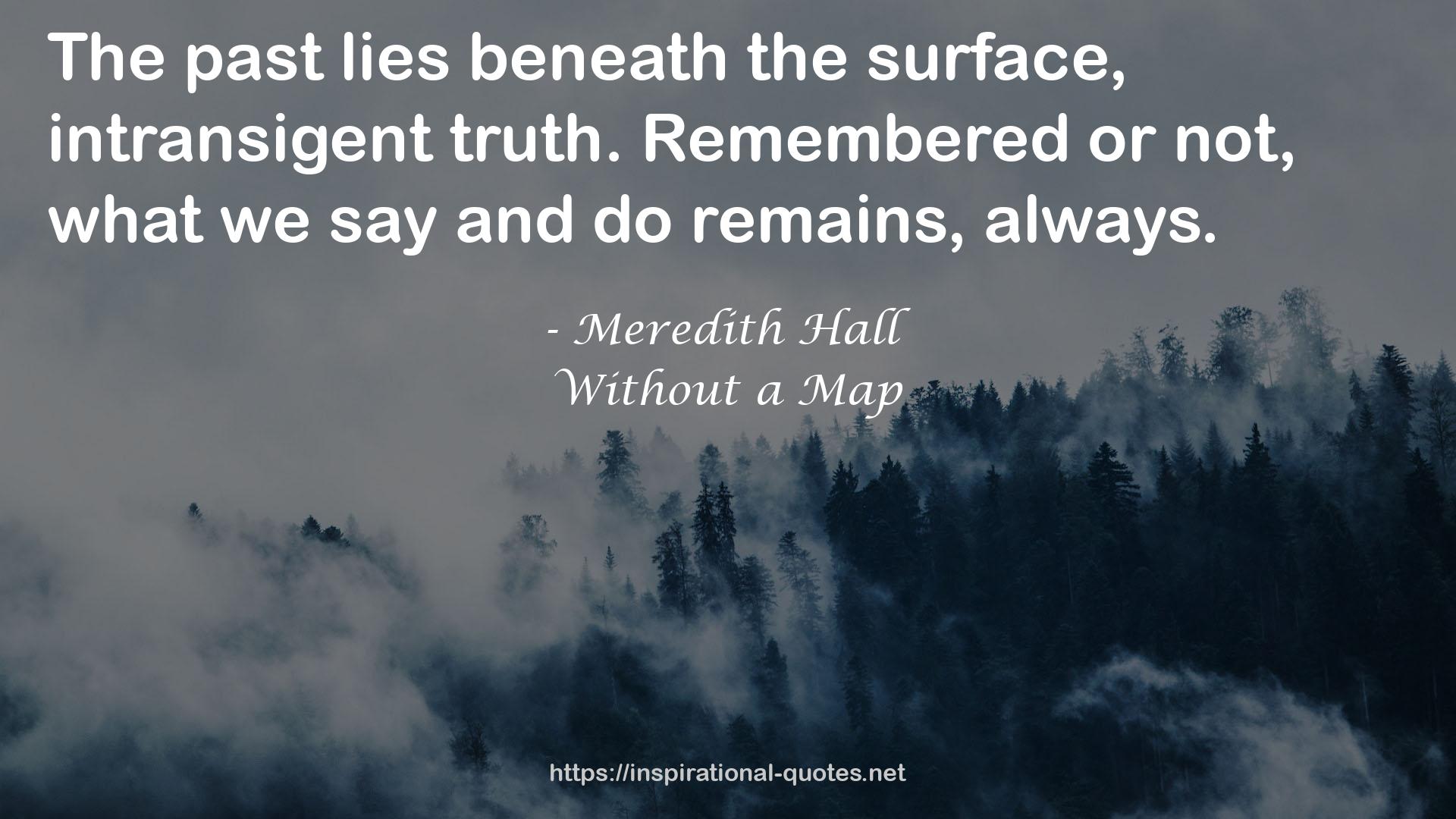Meredith Hall QUOTES