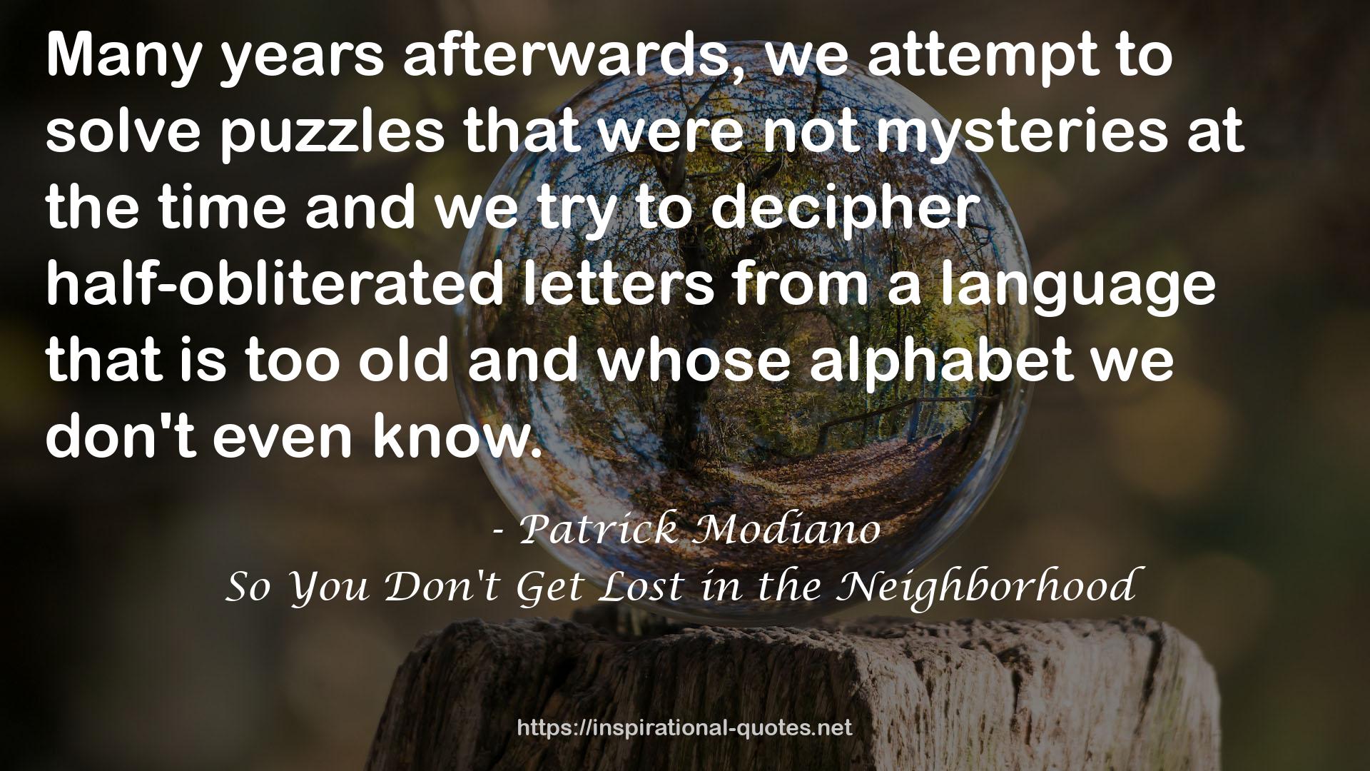 So You Don't Get Lost in the Neighborhood QUOTES