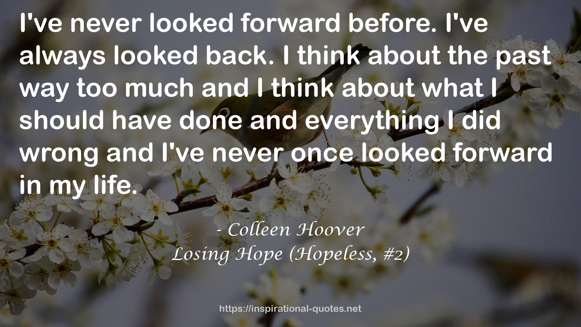 Losing Hope (Hopeless, #2) QUOTES