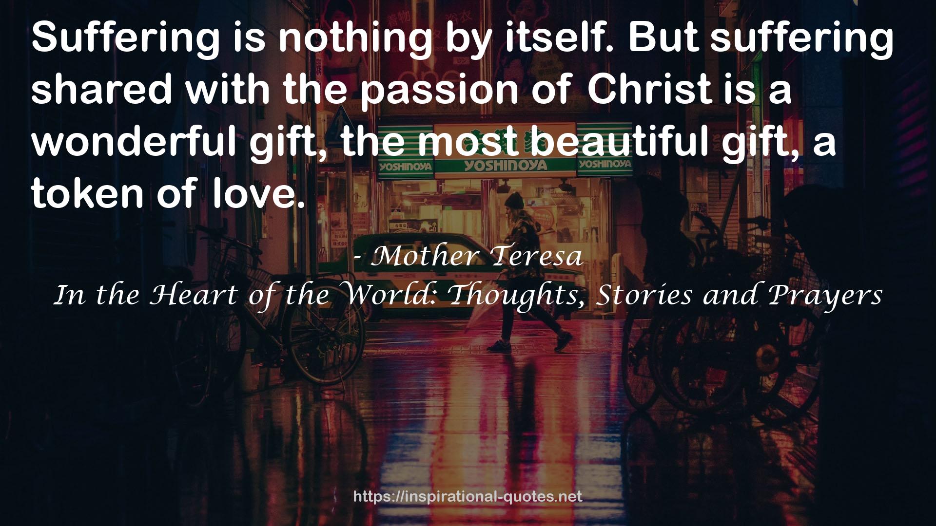 Mother Teresa QUOTES
