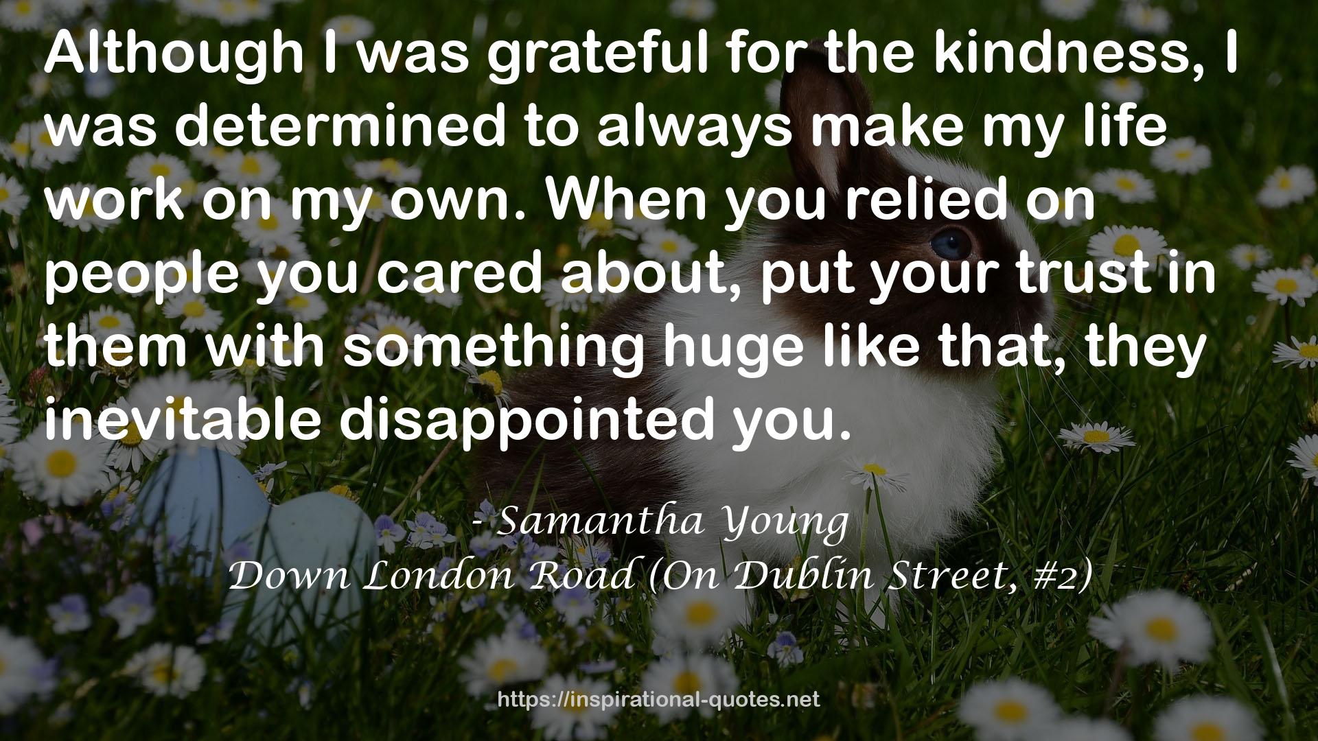 Down London Road (On Dublin Street, #2) QUOTES
