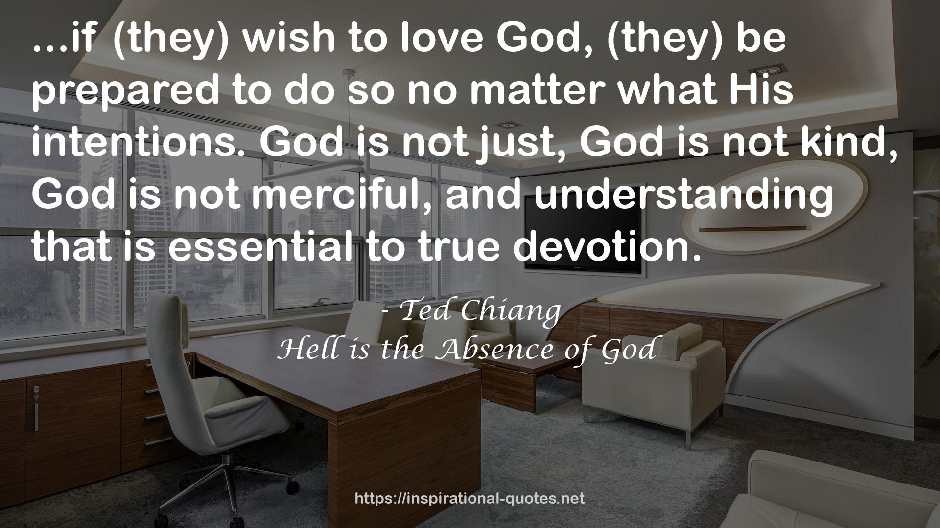 Hell is the Absence of God QUOTES