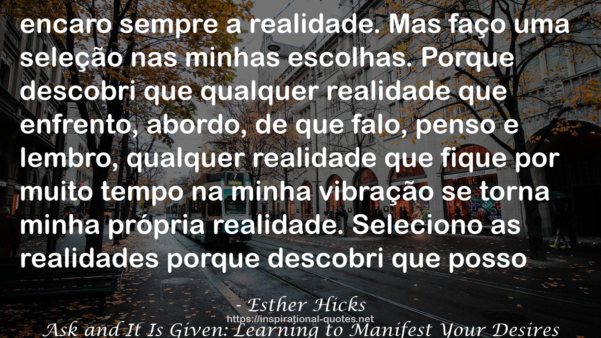 Esther Hicks QUOTES