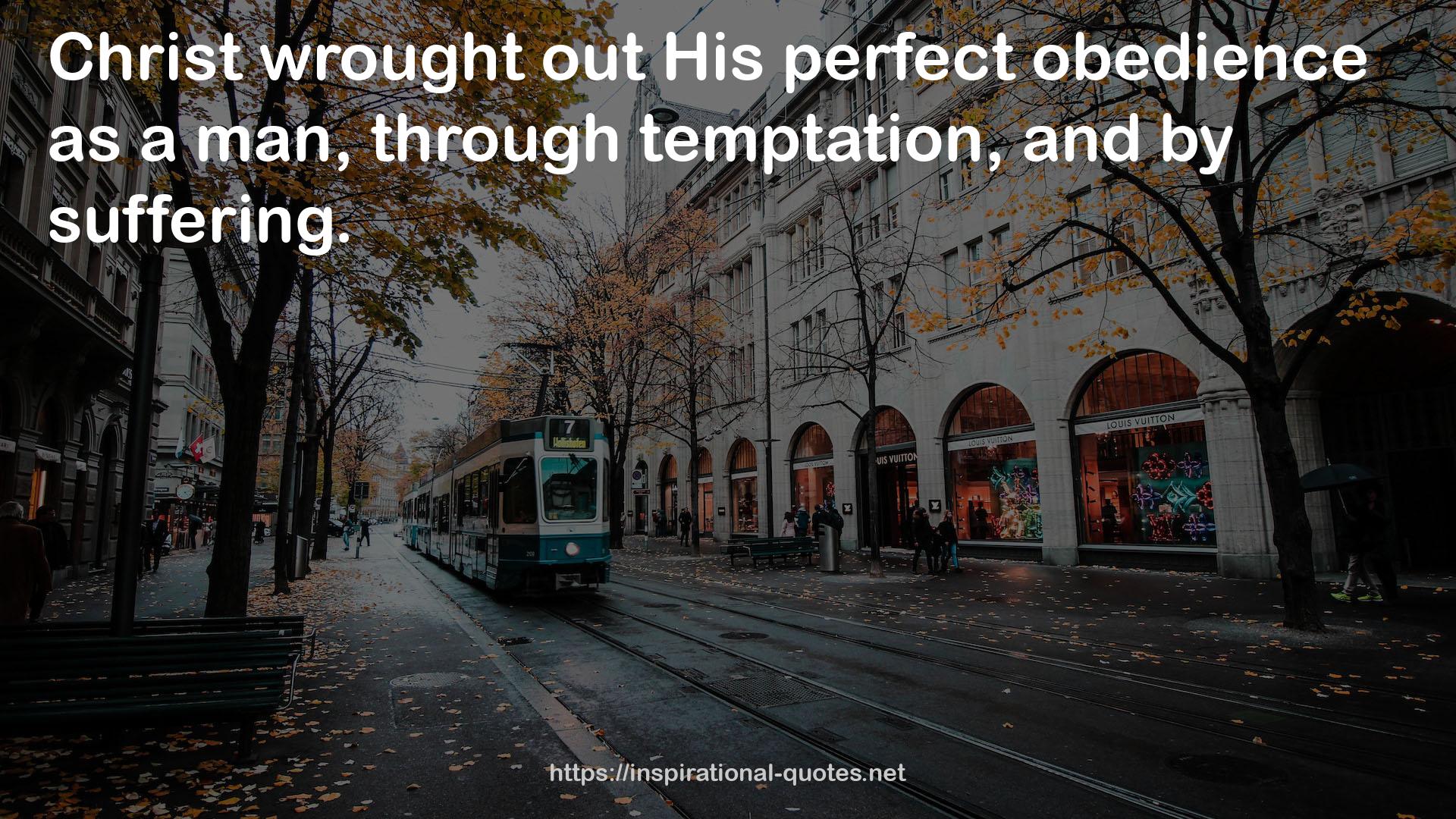 His perfect obedience  QUOTES